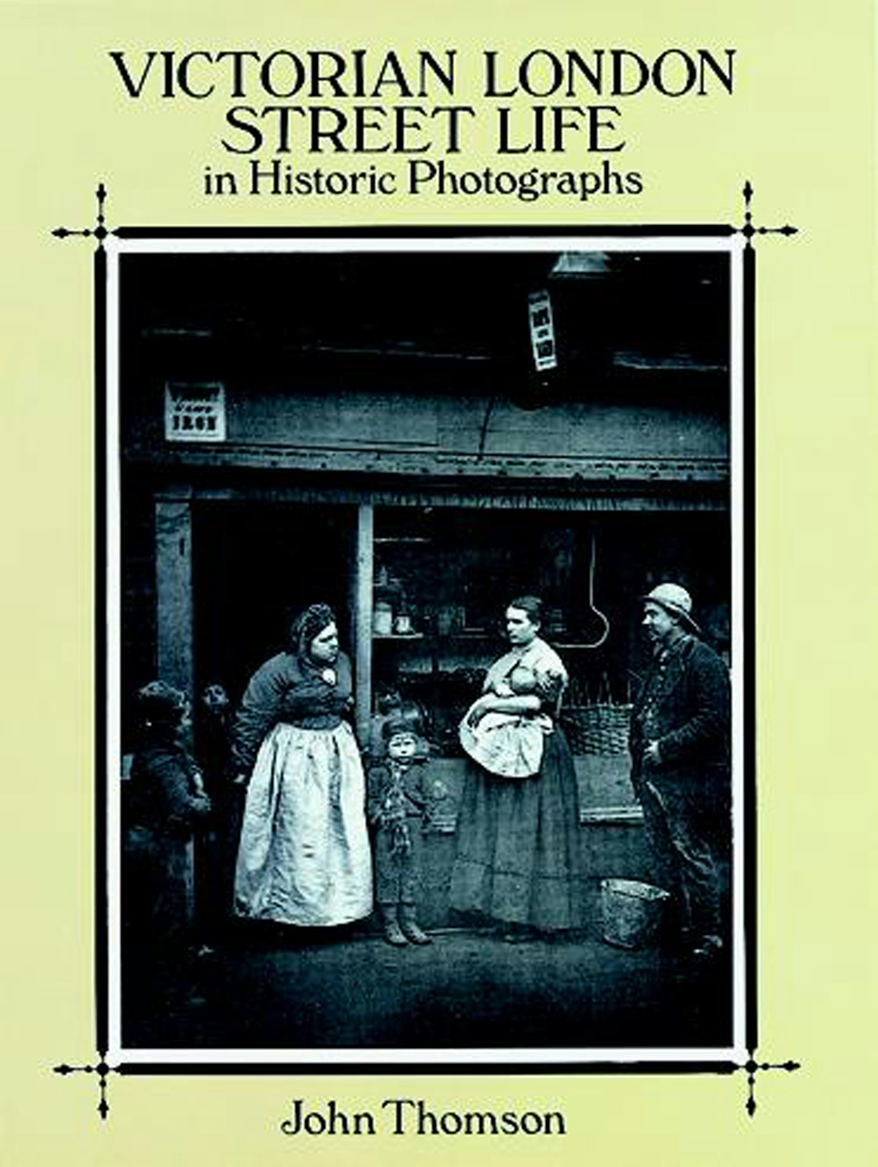 図録・カタログ Sotheby's Victorian Pictures London Wednesday 27th March 1996 Victorian London Street Life in Historic Photographs – Dover