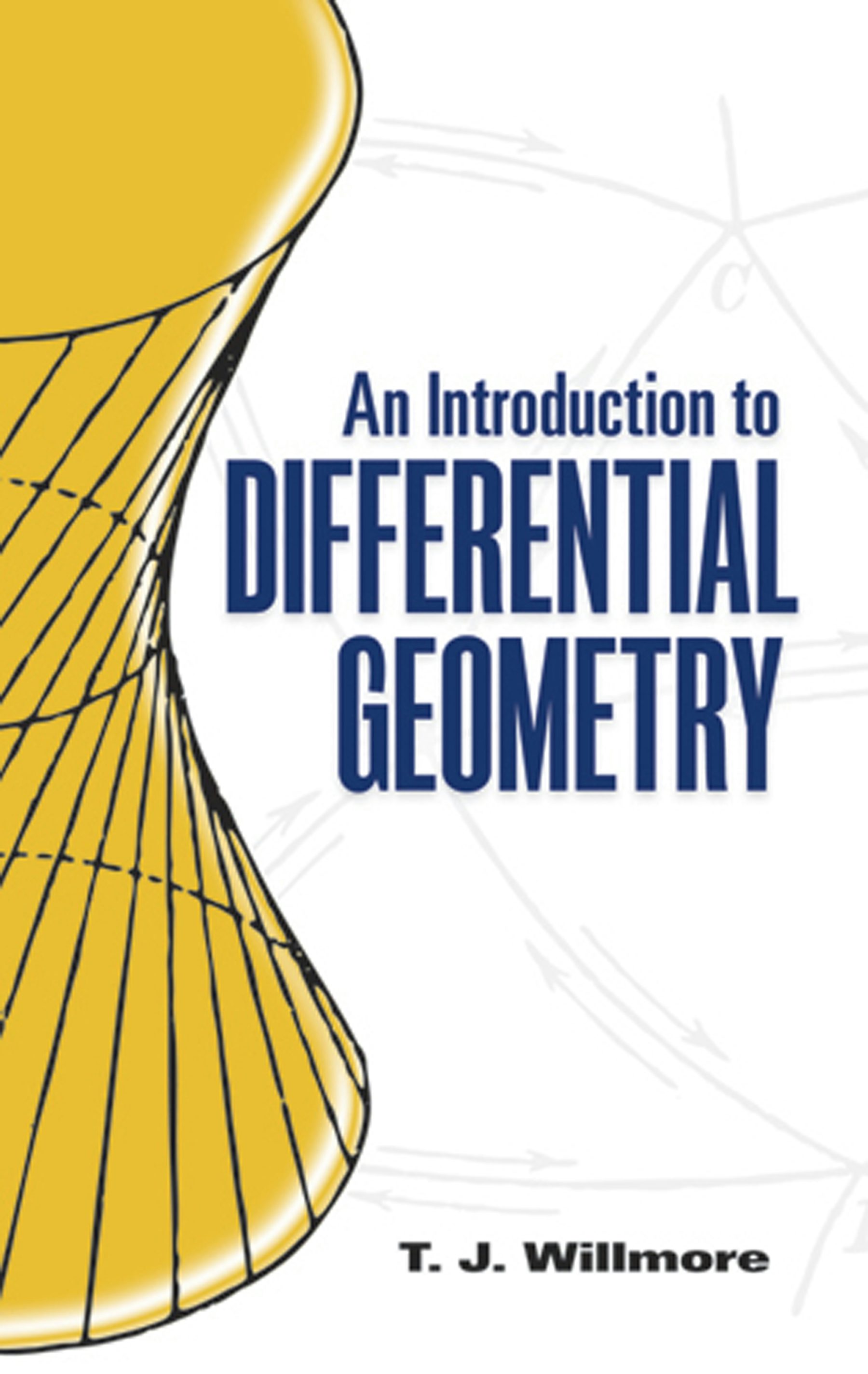 An Introduction to Differential Geometry – Dover Publications