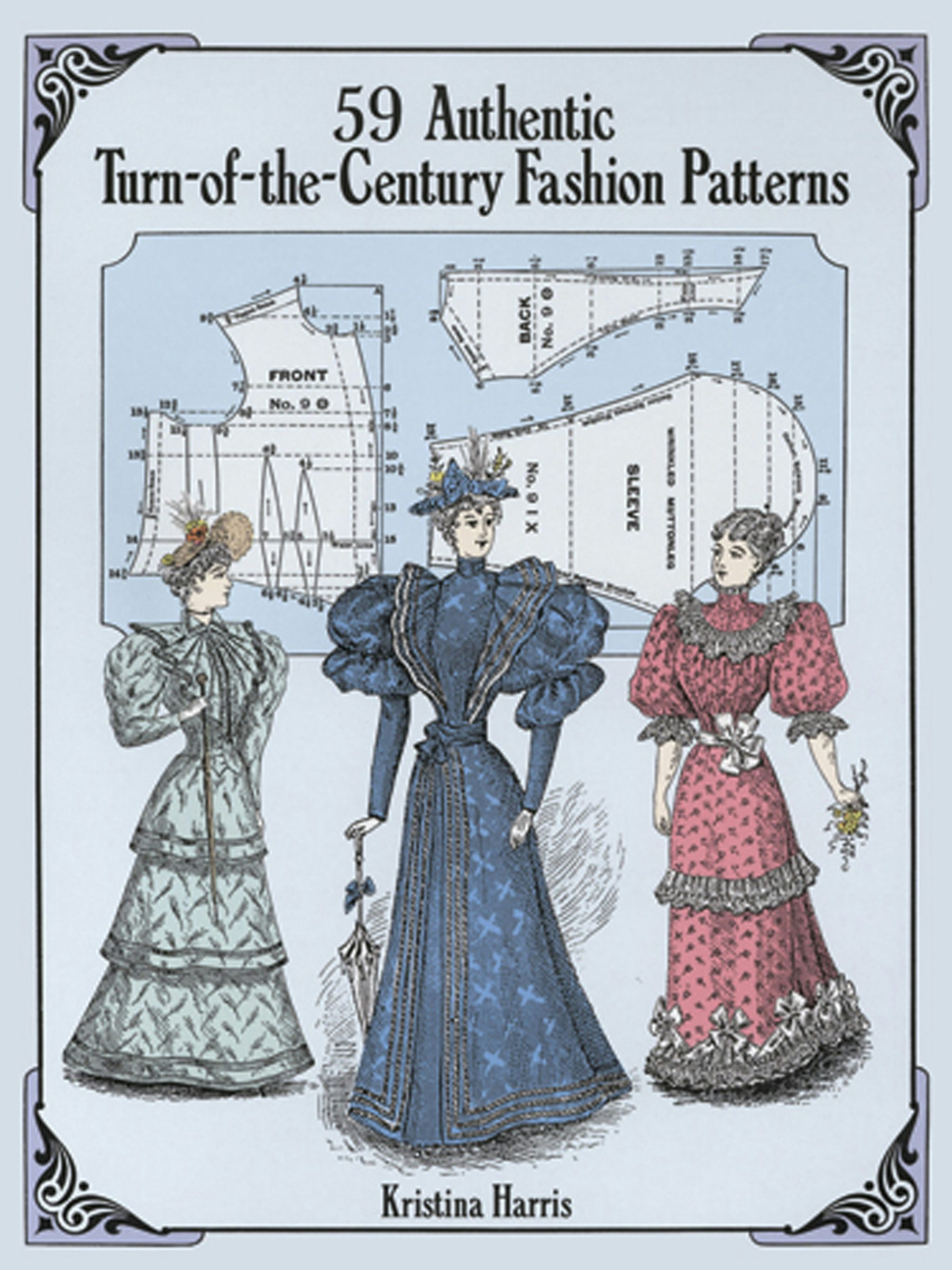 59 Authentic Turn-of-the-Century Fashion Patterns – Dover Publications