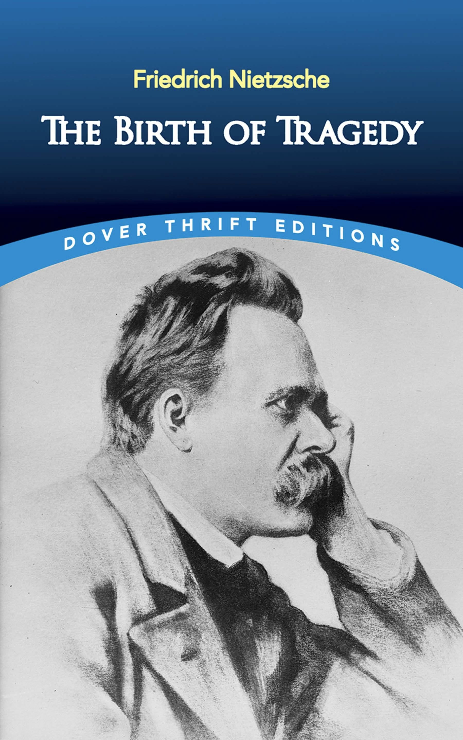 希少　Tragedy: A View of Life The Birth of Tragedy – Dover Publications