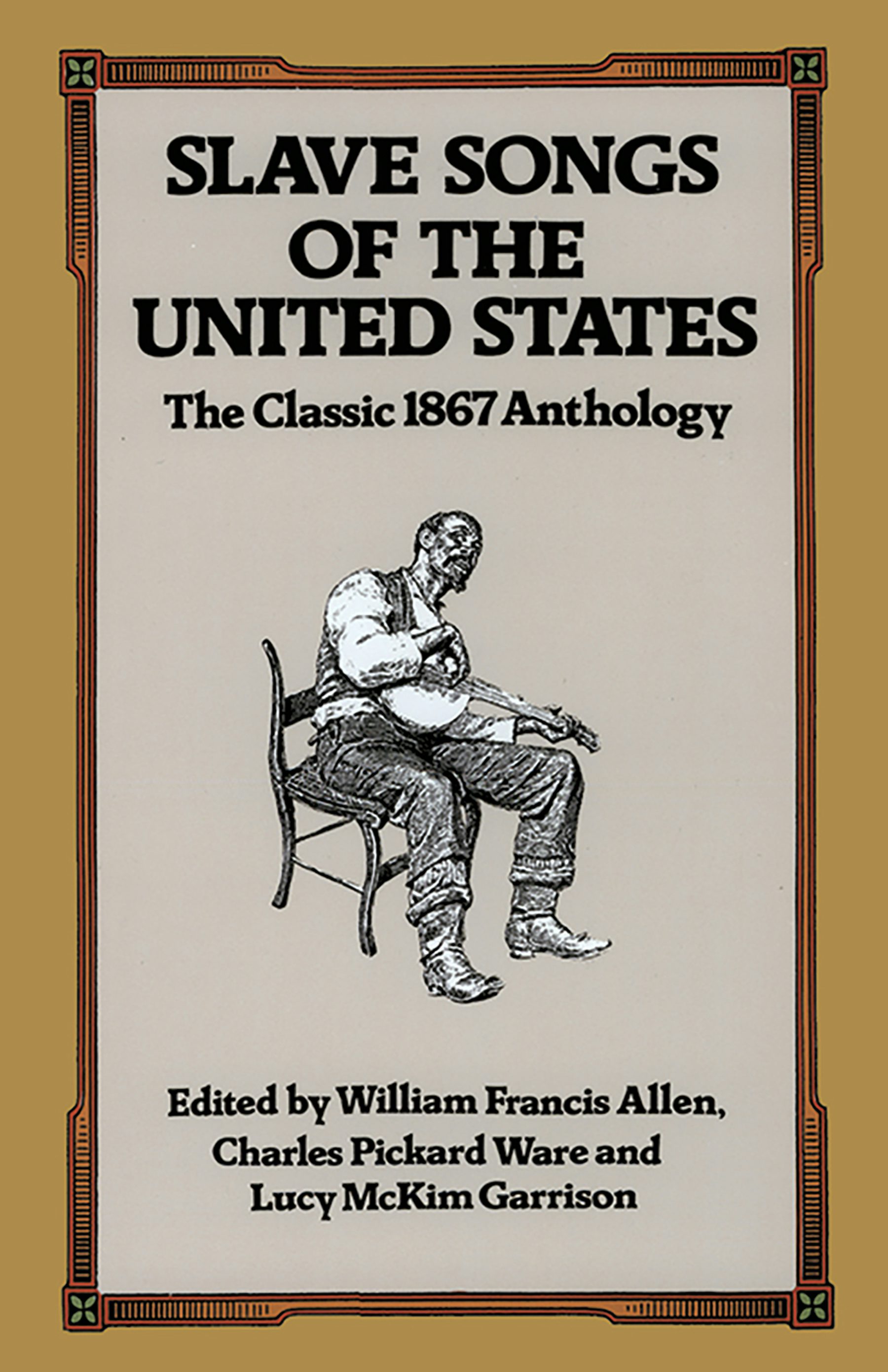 Slave Songs of the United States – Dover Publications