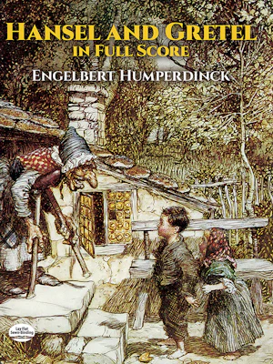 Hansel and Gretel in Full Score – Dover Publications
