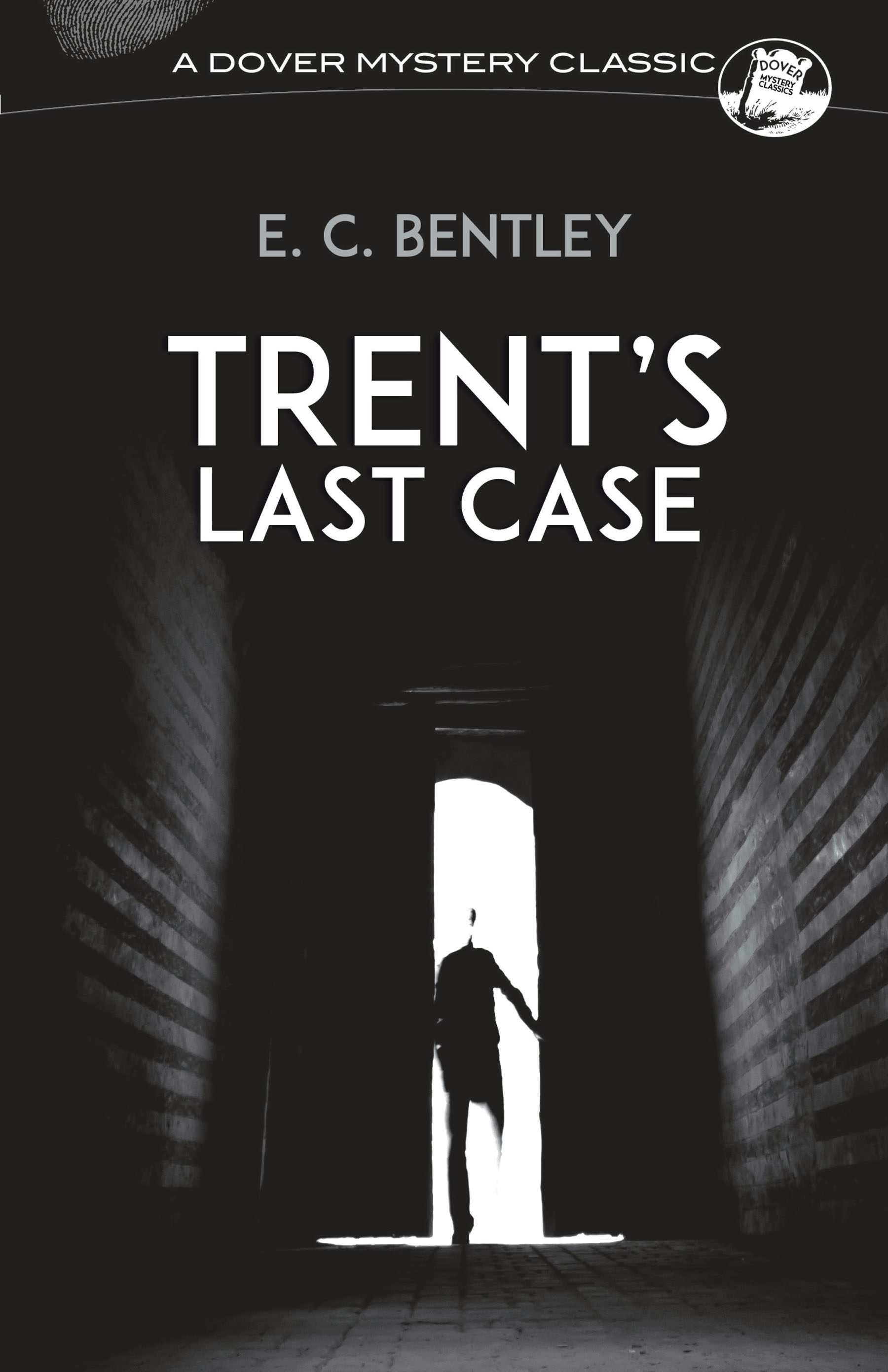 Trent's Last Case – Dover Publications