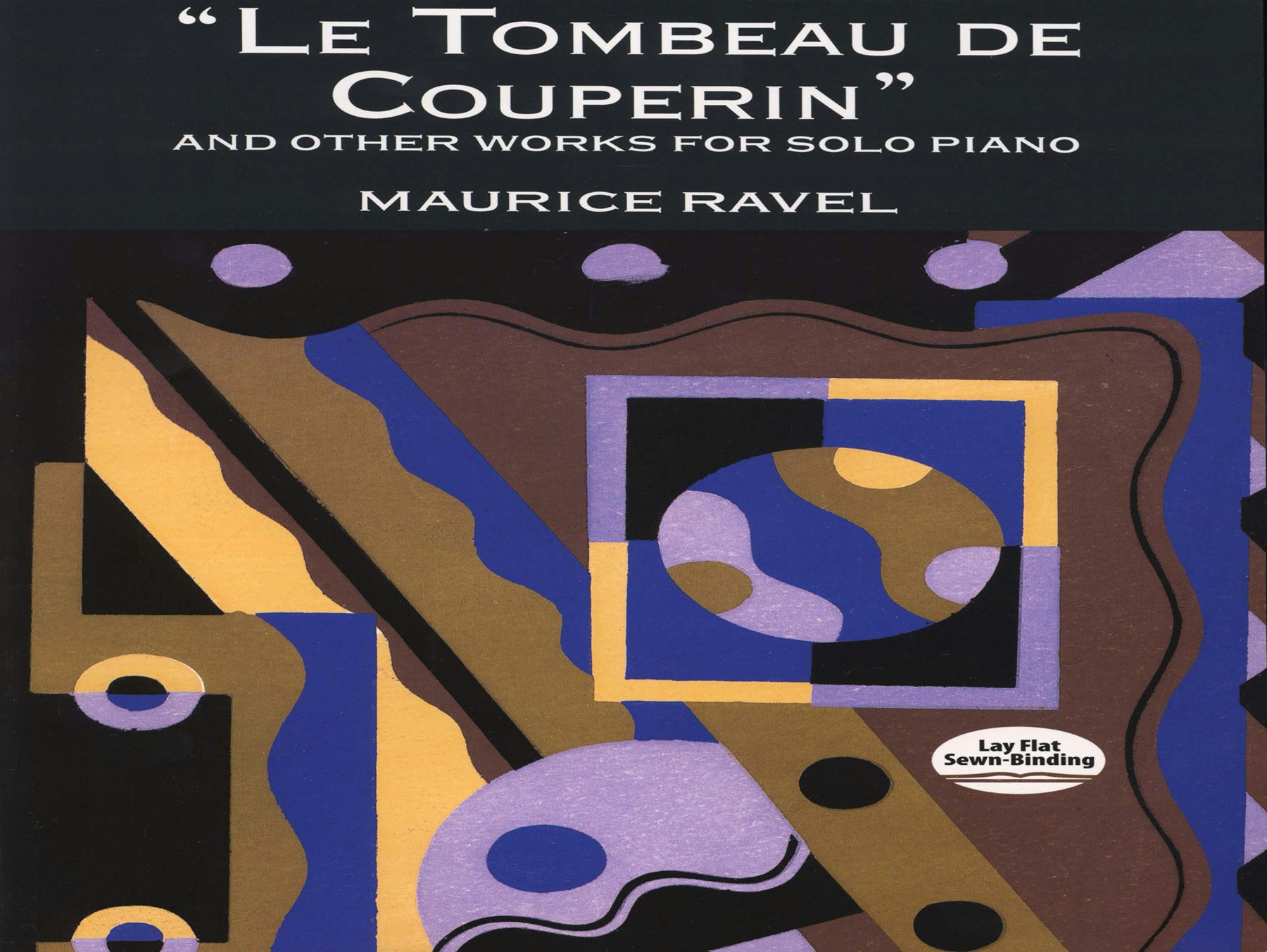 Le Tombeau de Couperin and Other Works for Solo Piano