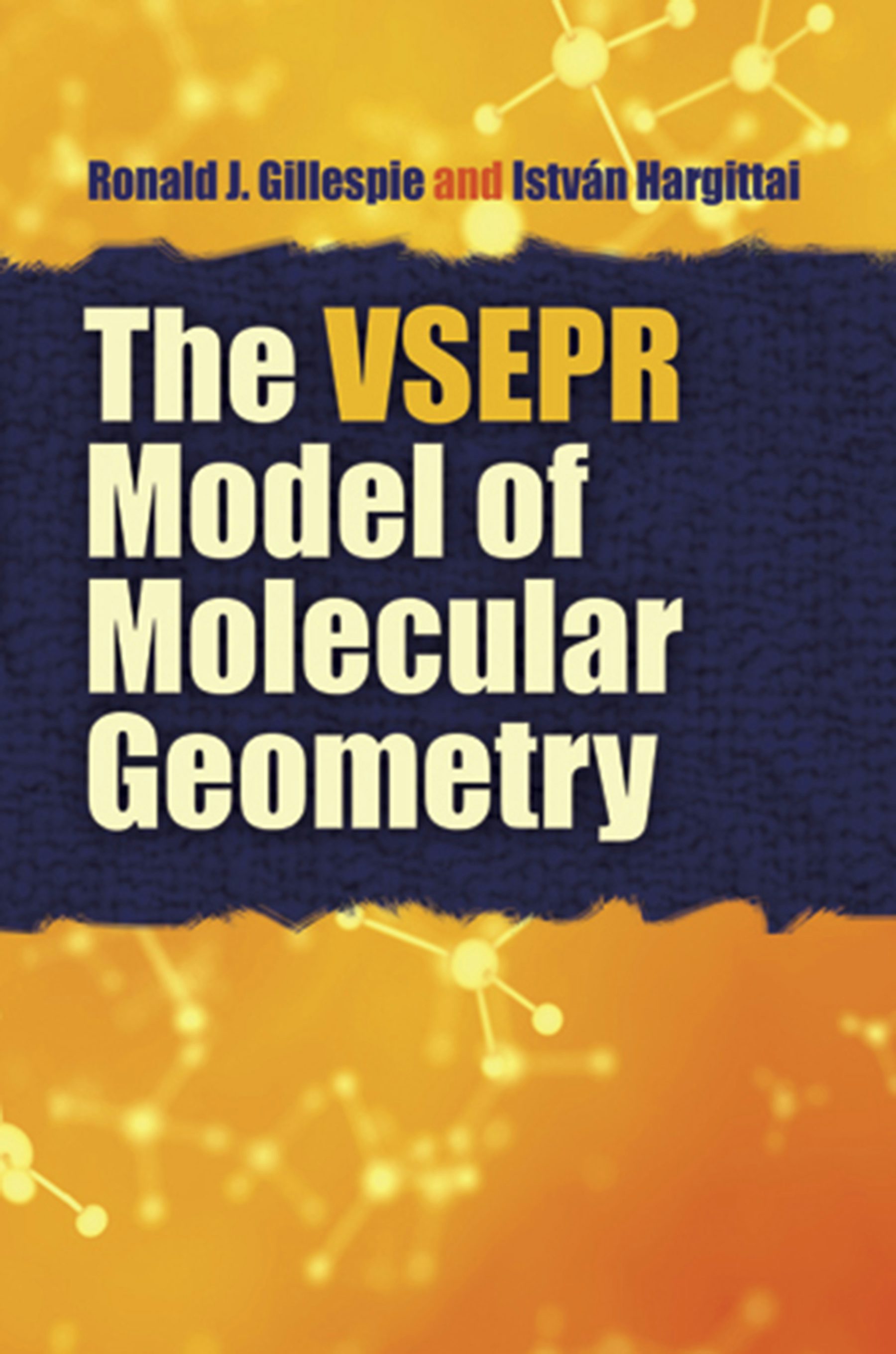 The VSEPR Model of Molecular Geometry – Dover Publications