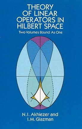 Linear Operators Richard G. Cooke 洋書 Theory of Linear Operators in Hilbert Space – Dover Publications