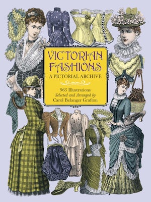 The History of Underclothes (Dover Fashion and Costumes)