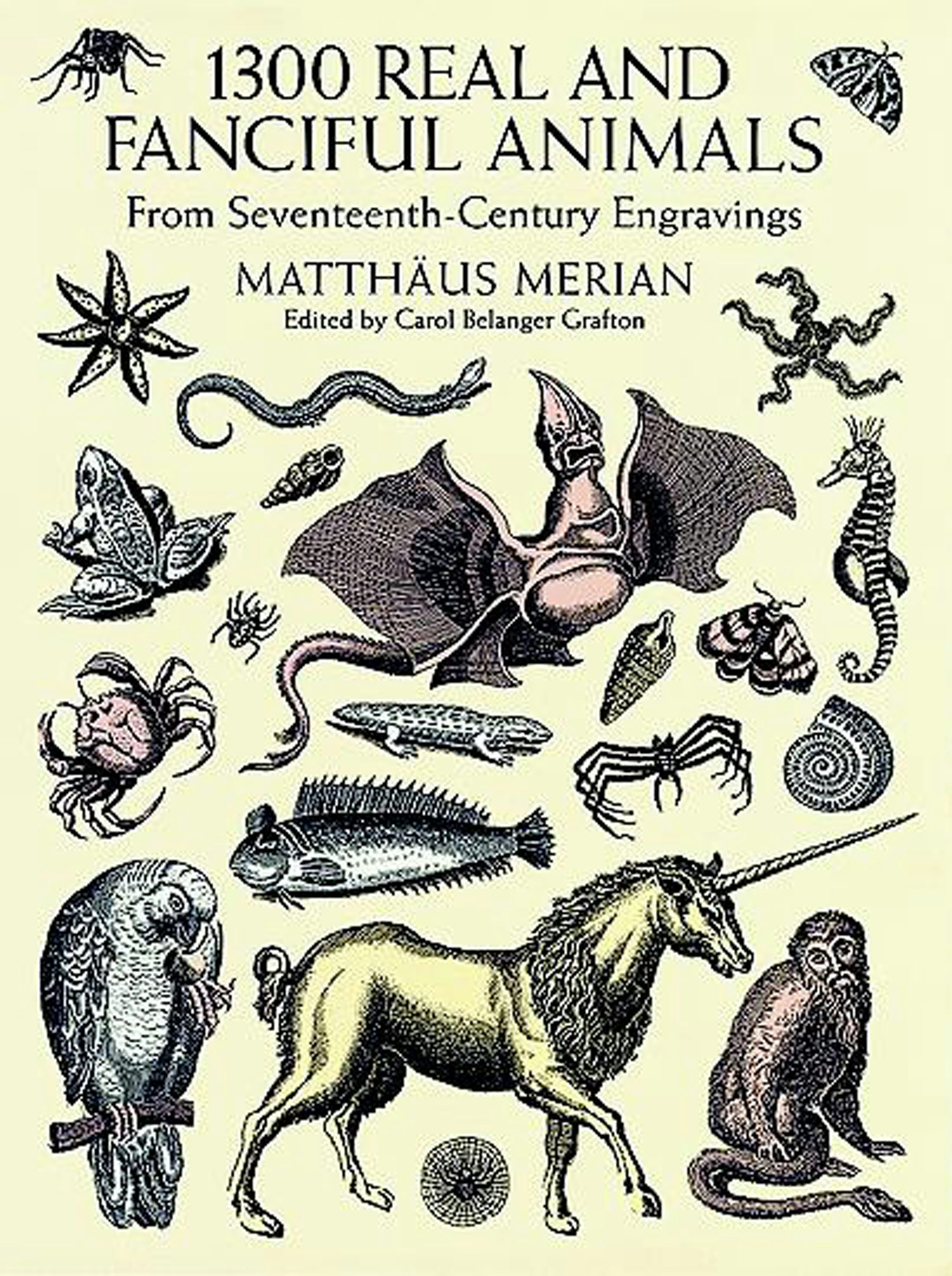 1300 Real and Fanciful Animals – Dover Publications