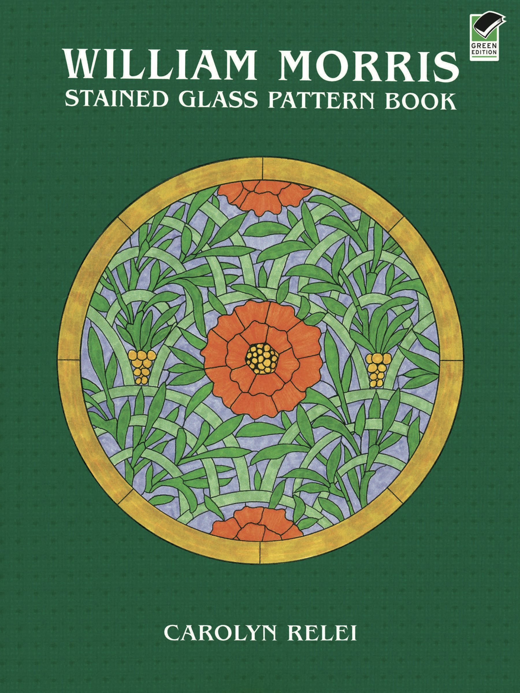 William Morris Stained Glass Pattern Book – Dover Publications