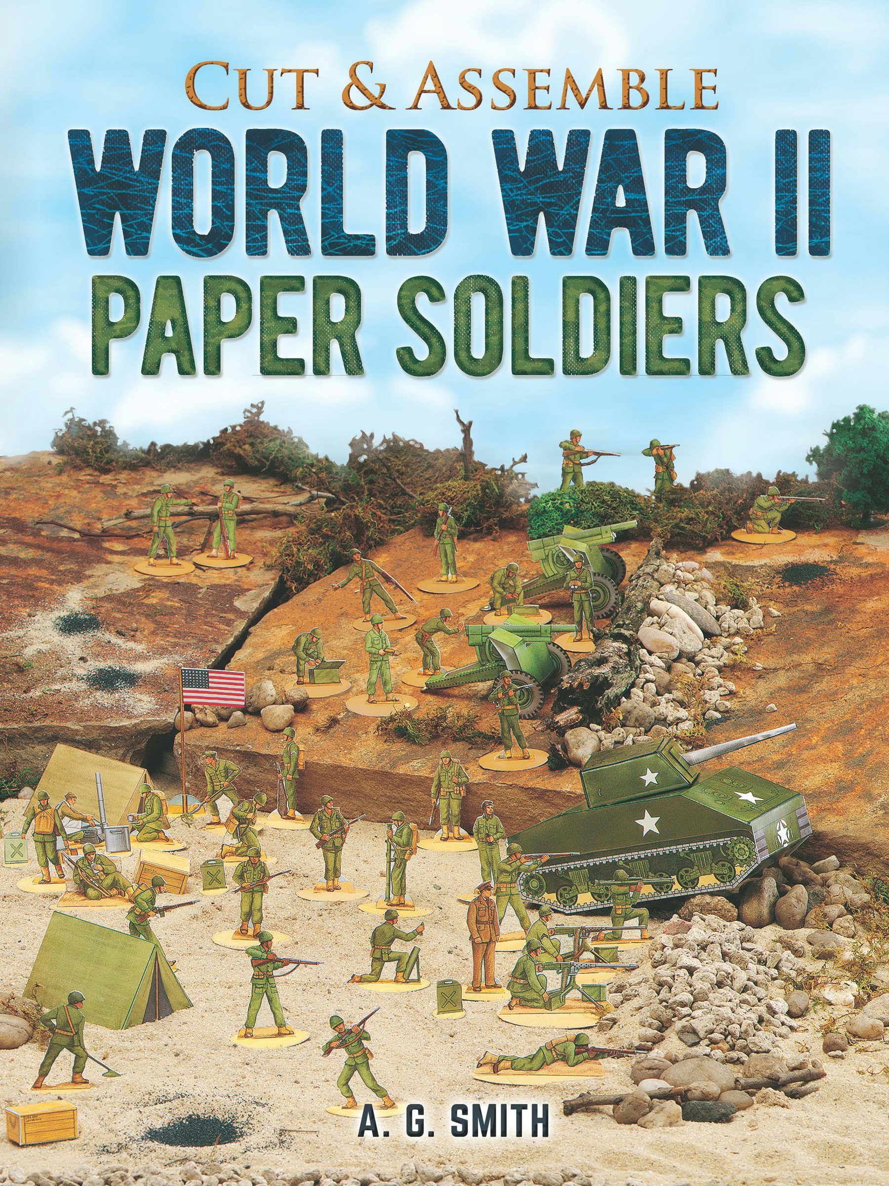 Cut & Assemble World War II Paper Soldiers – Dover Publications