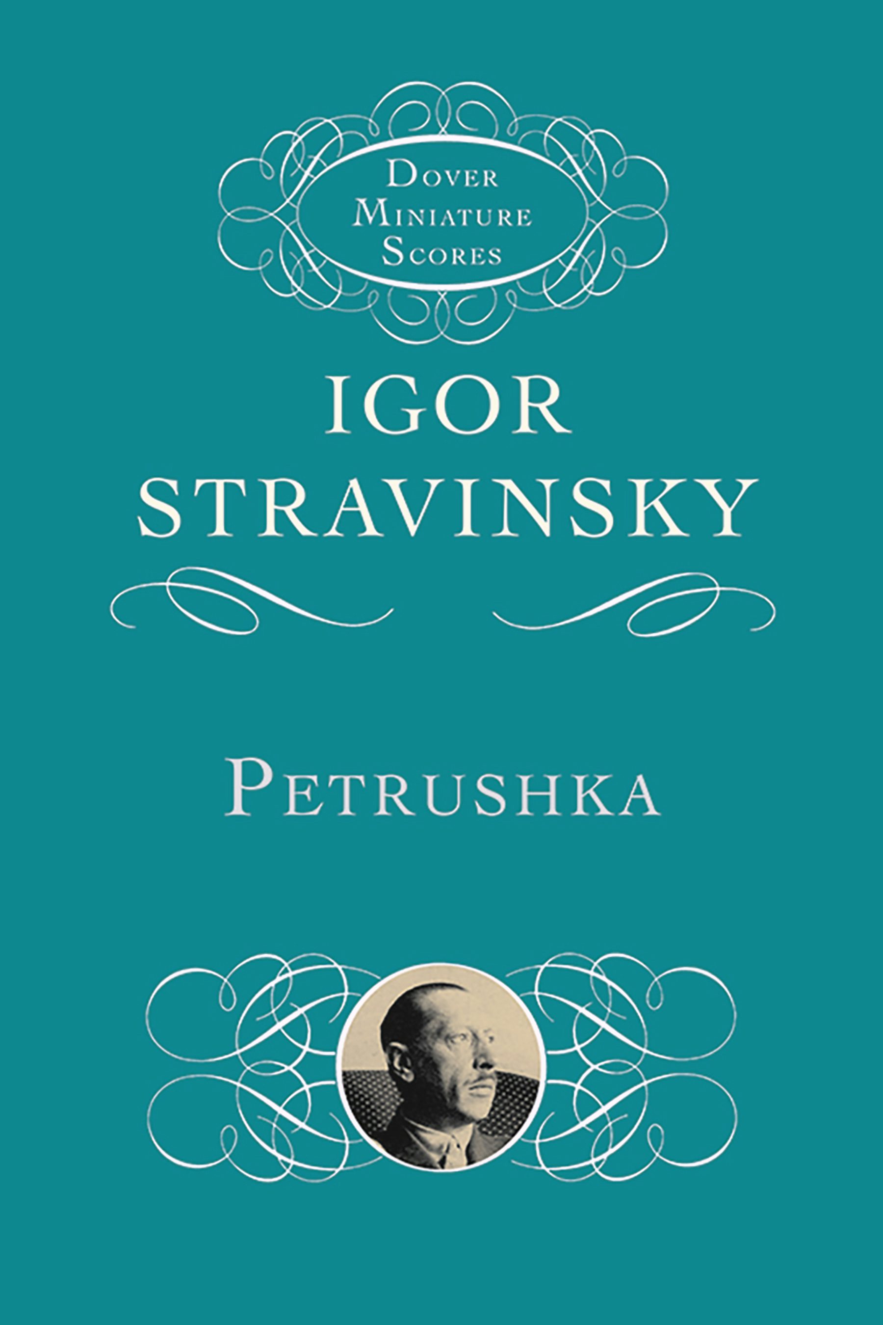 ミニスコアブック　Igor Stravinsky: Petrouchka Petrushka – Dover Publications