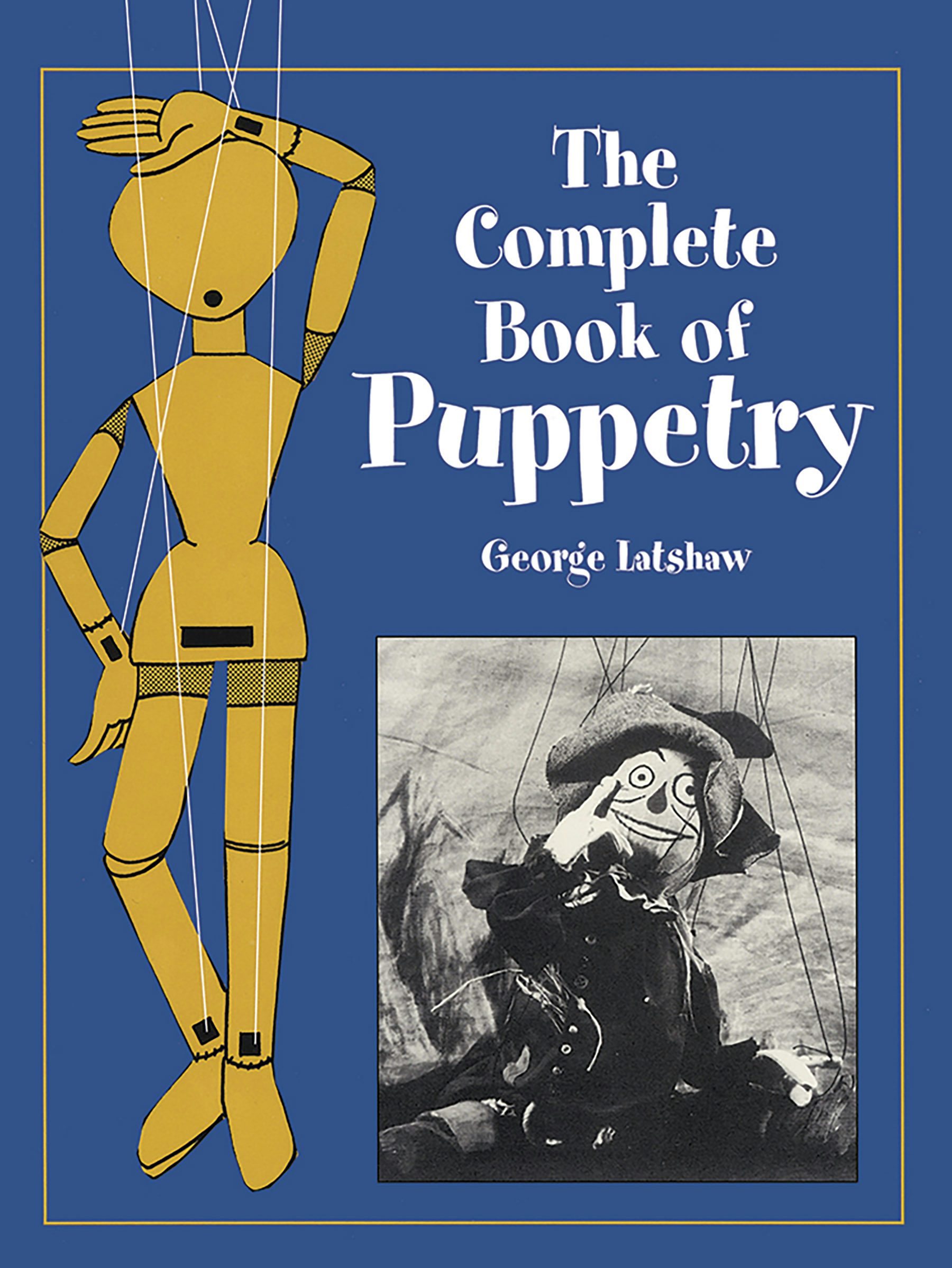 The Complete Book of Puppetry – Dover Publications