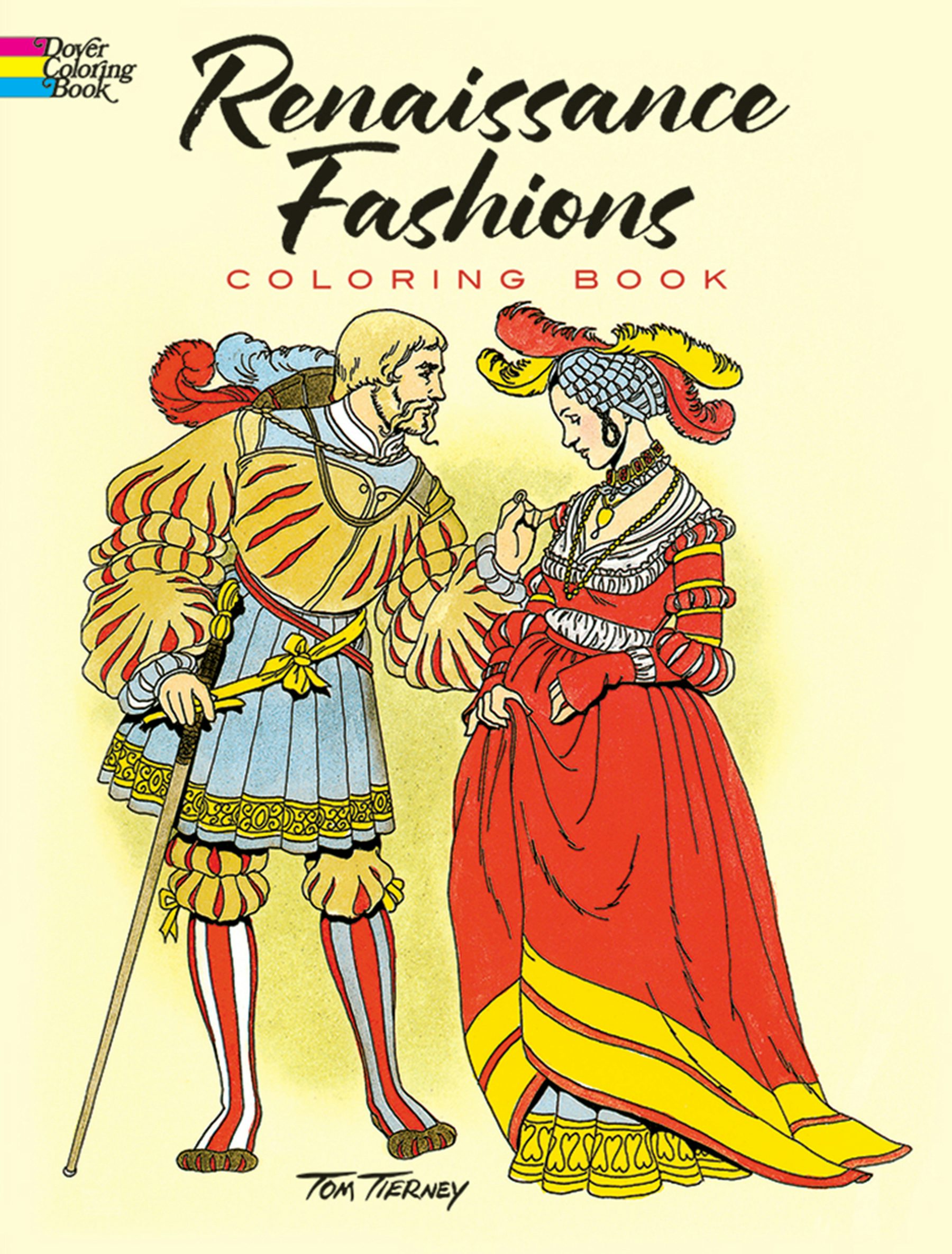 Renaissance Fashions Coloring Book – Dover Publications