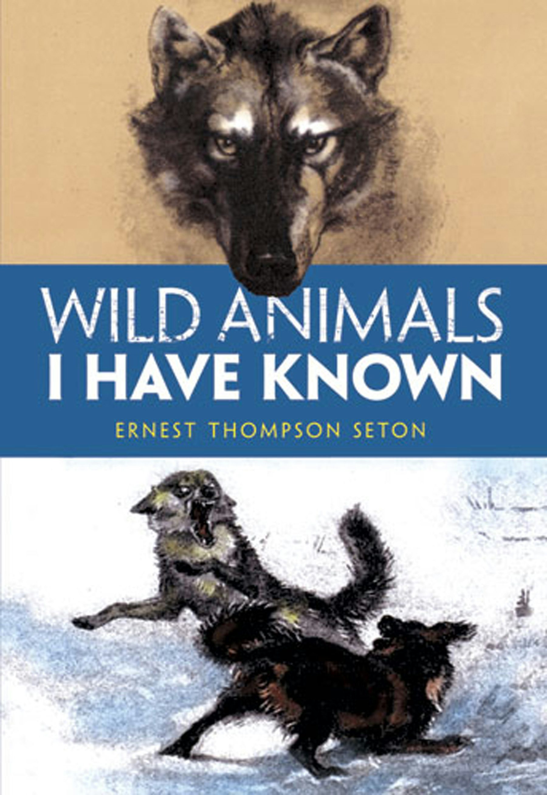 Wild Animals I Have Known – Dover Publications
