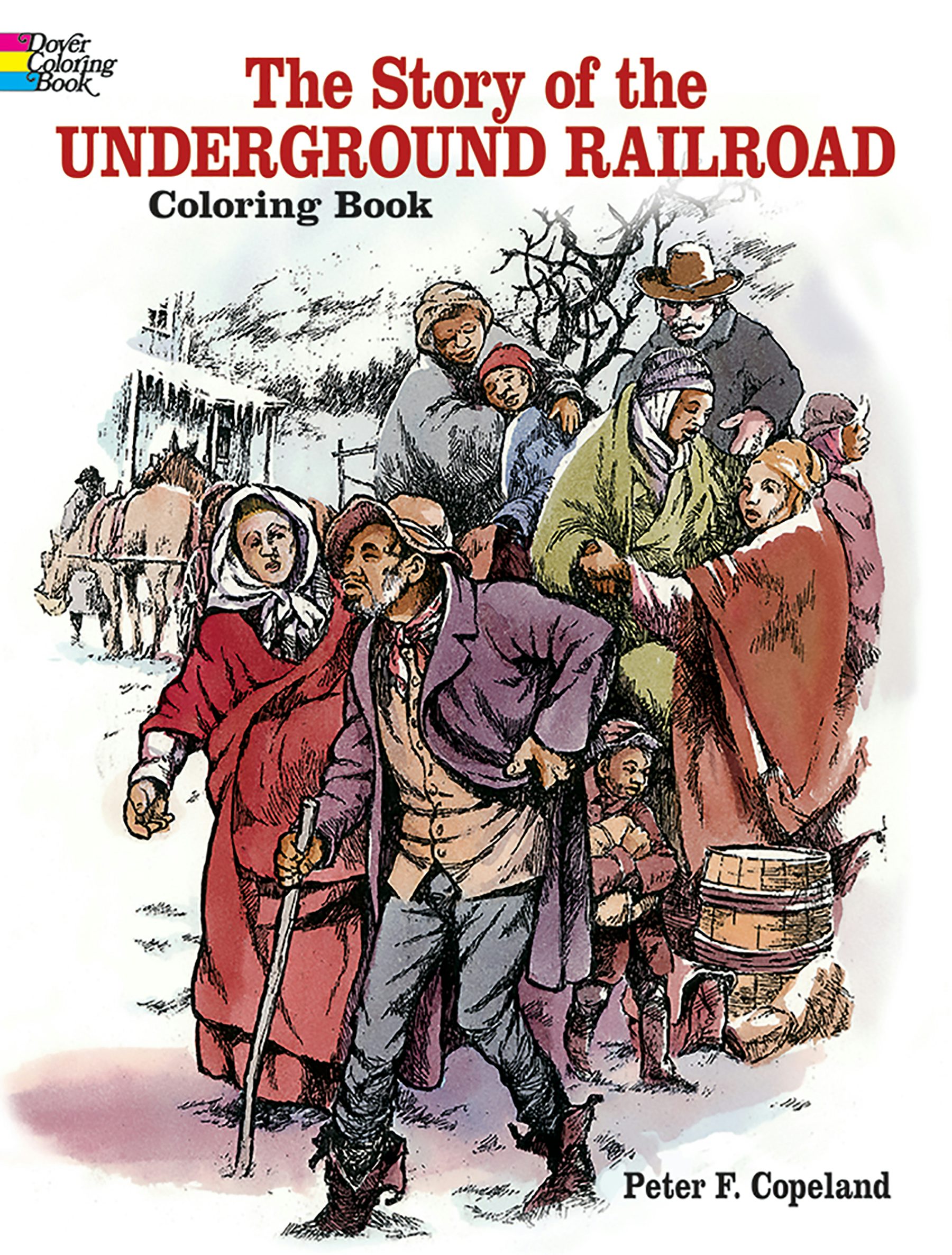 The Story of the Underground Railroad Coloring Book – Dover