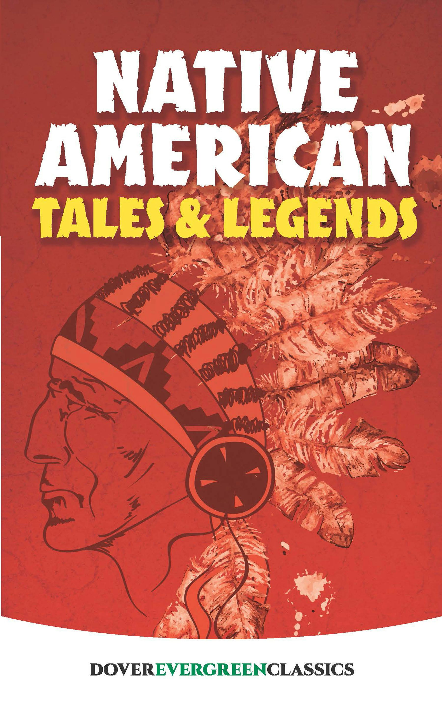 Native American Tales and Legends – Dover Publications