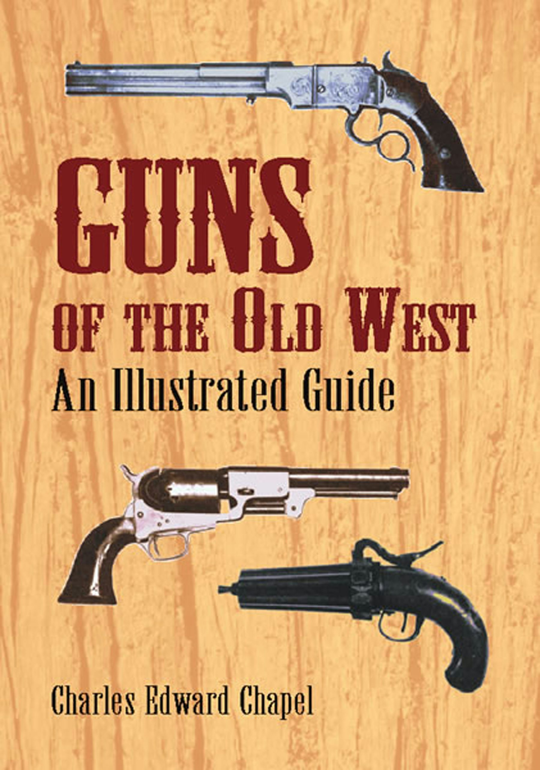 Guns of the Old West – Dover Publications