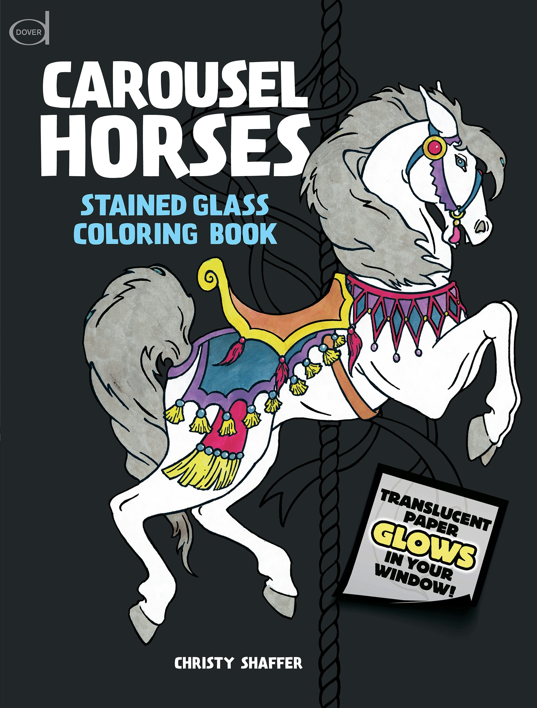 Carousel Horses Stained Glass Coloring Book – Dover Publications