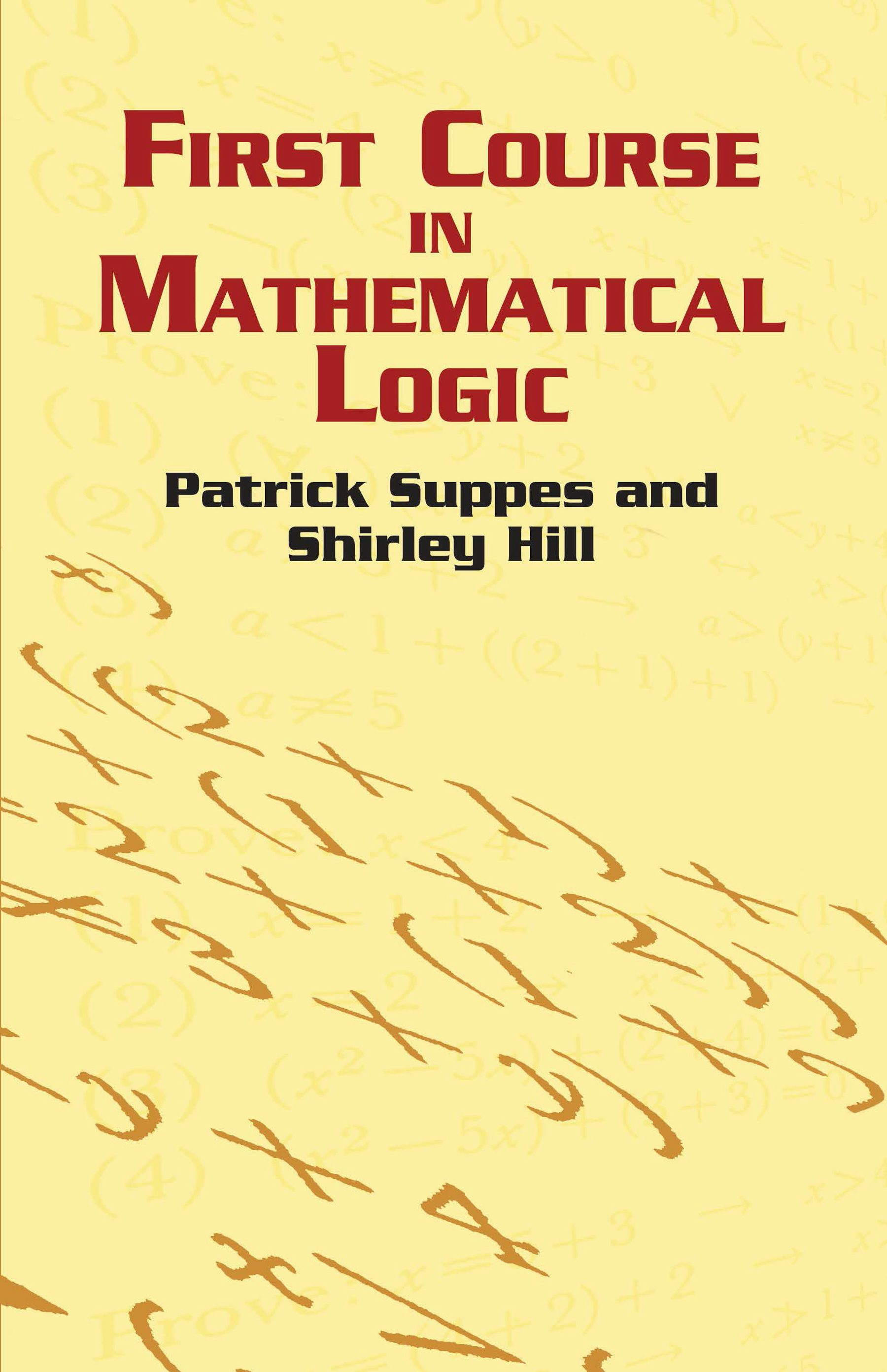 First Course in Mathematical Logic – Dover Publications