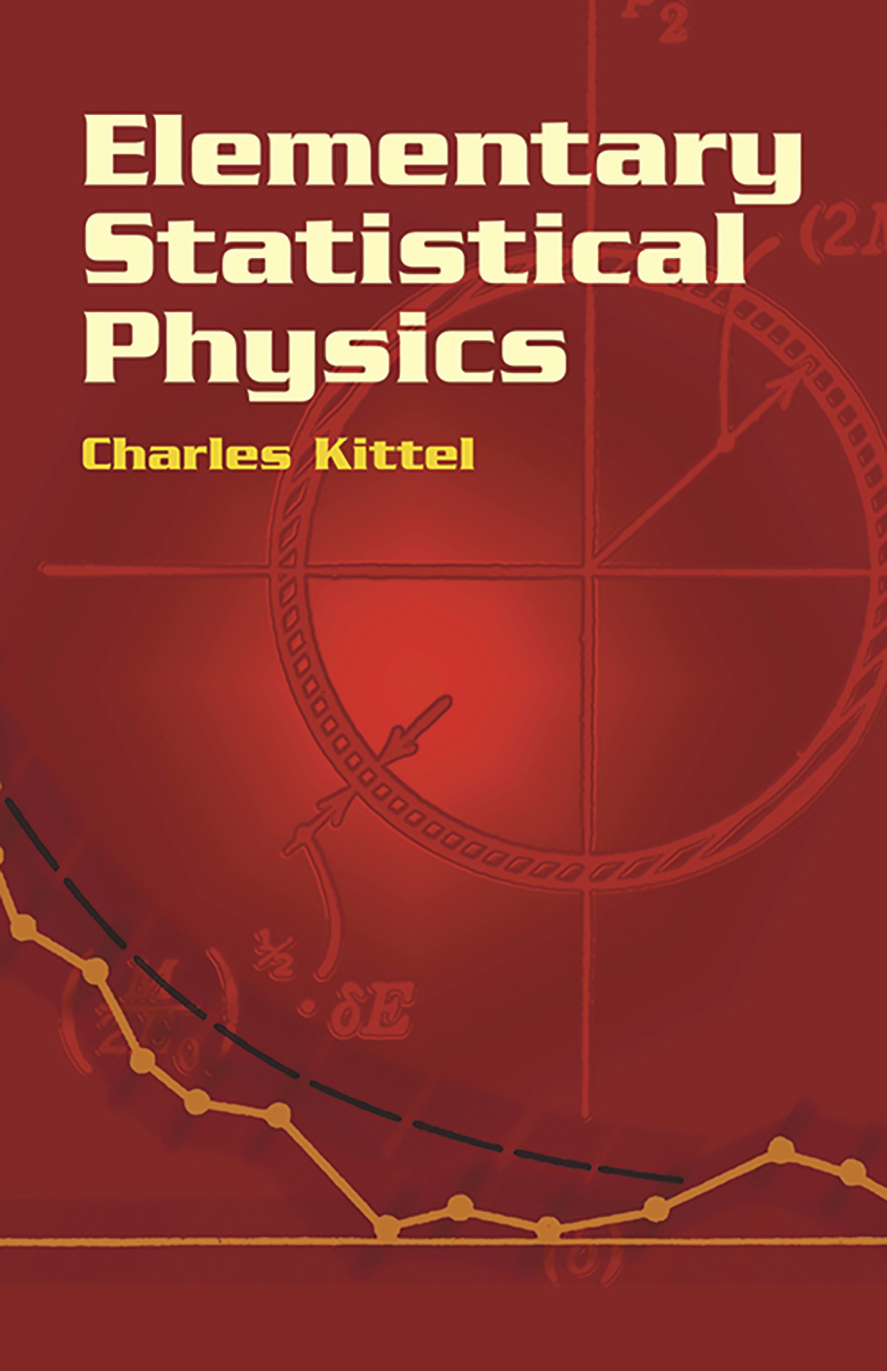 Elementary Statistical Physics – Dover Publications