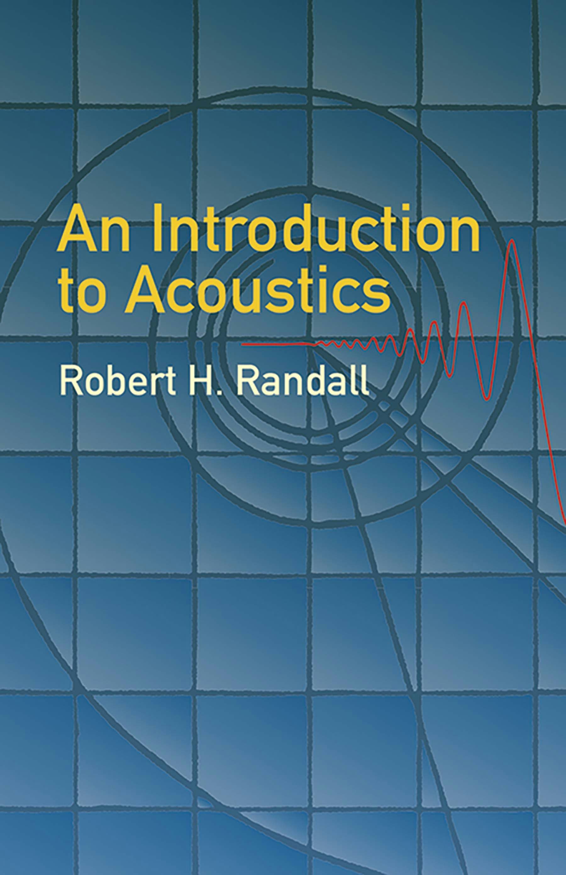 An Introduction to Acoustics – Dover Publications