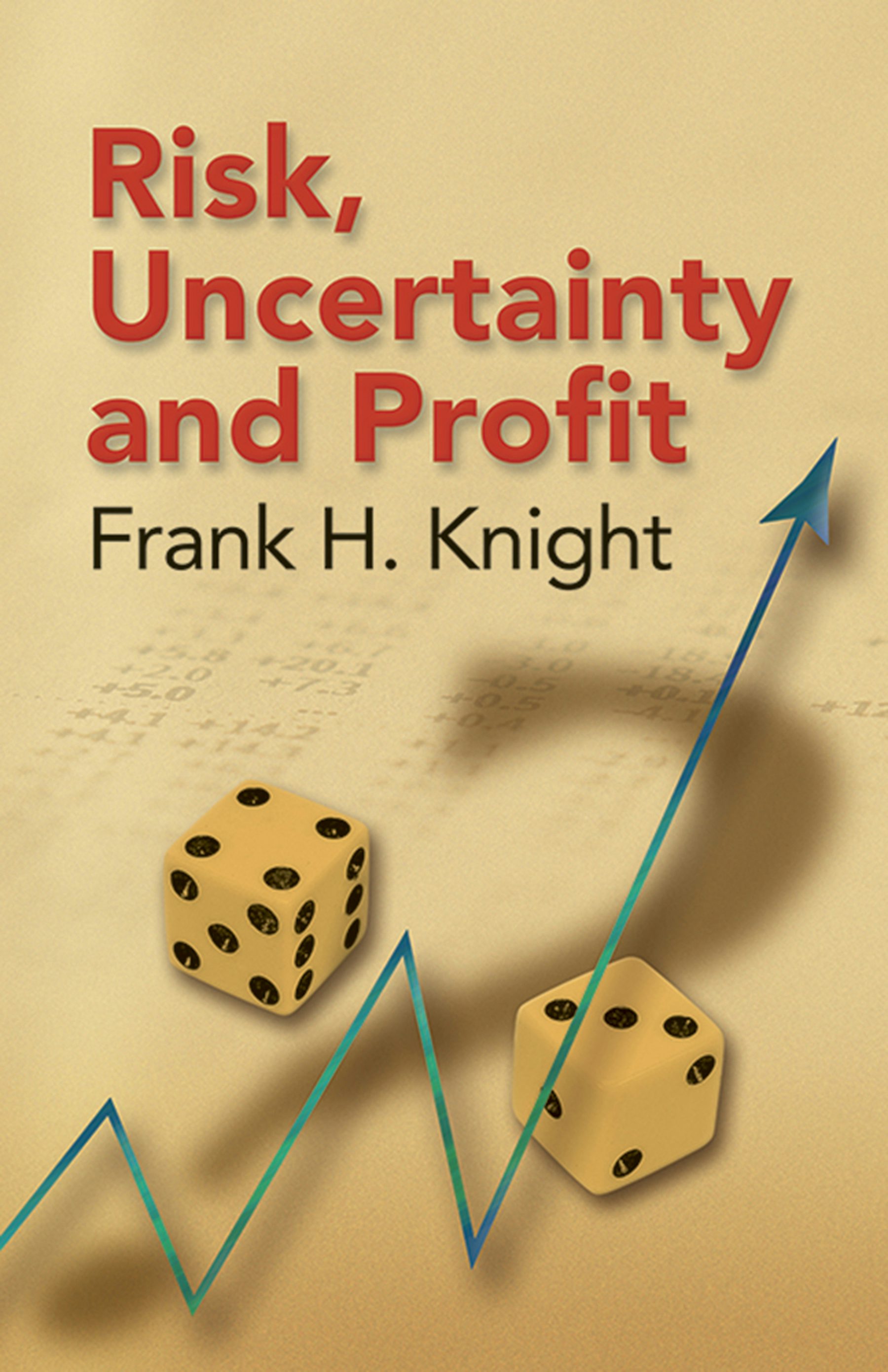 Night  Risk,Uncertainty,& Profit ナイト リスク Risk, Uncertainty and Profit – Dover Publications