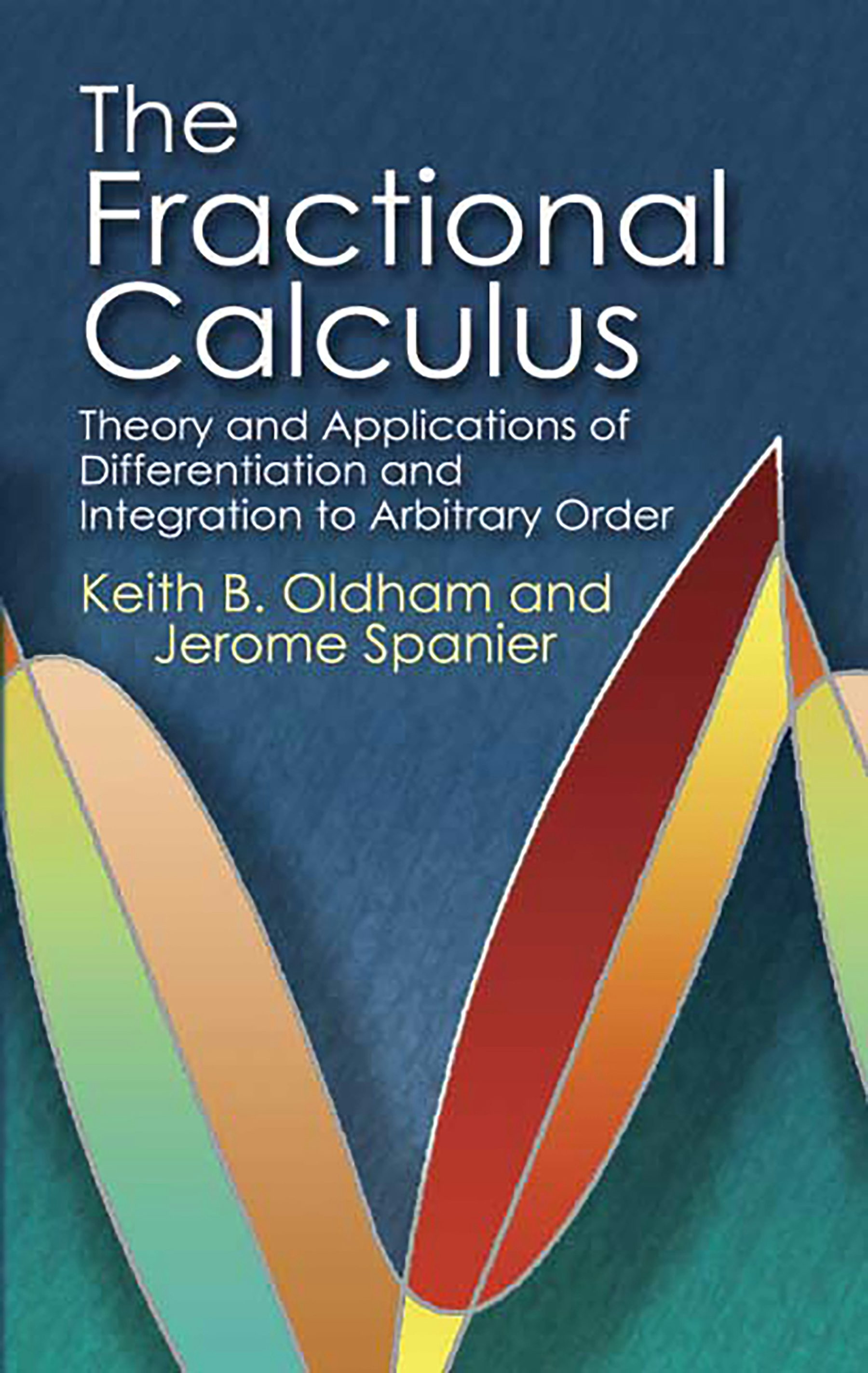 The Fractional Calculus – Dover Publications
