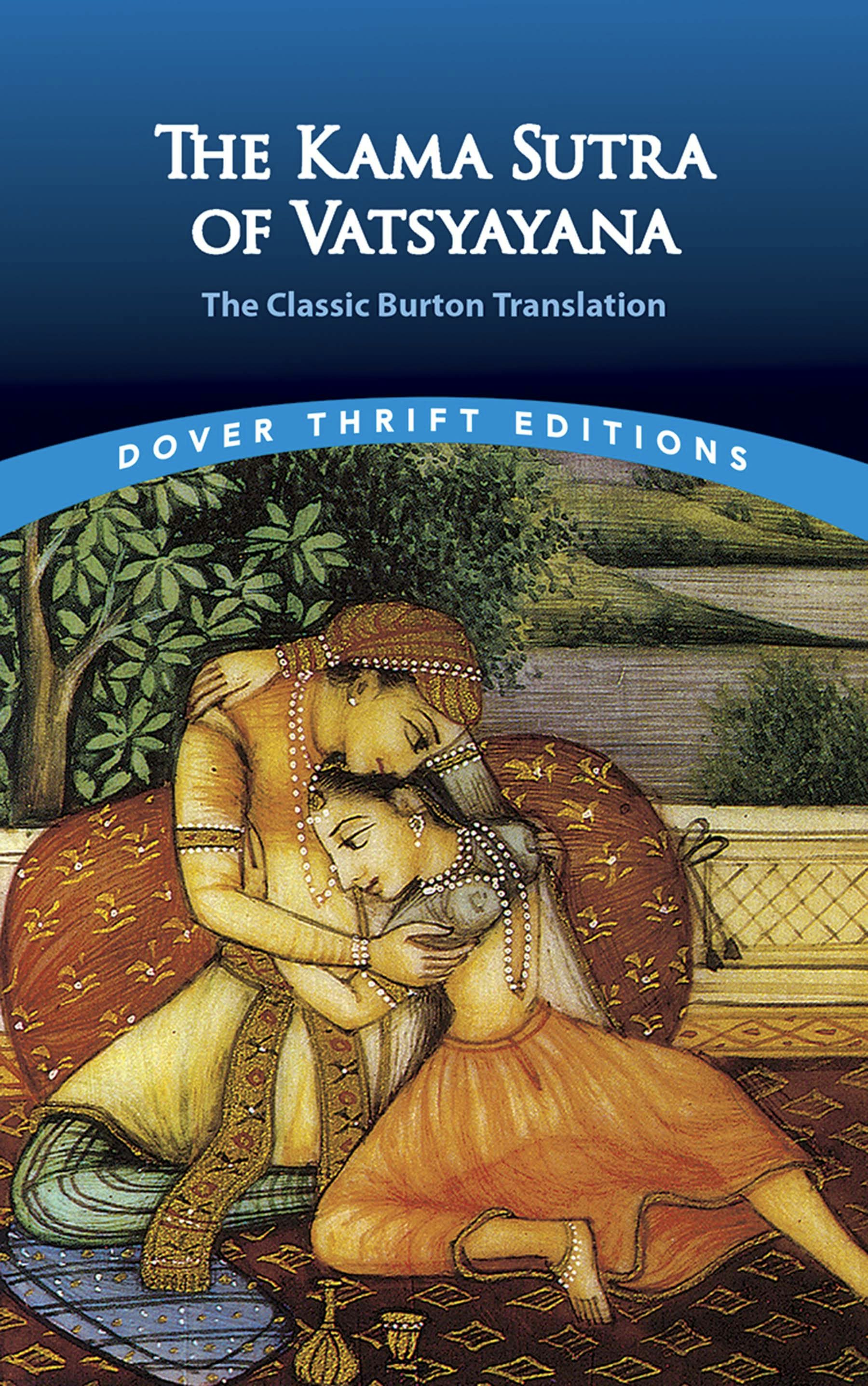 The Kama Sutra of Vatsyayana – Dover Publications