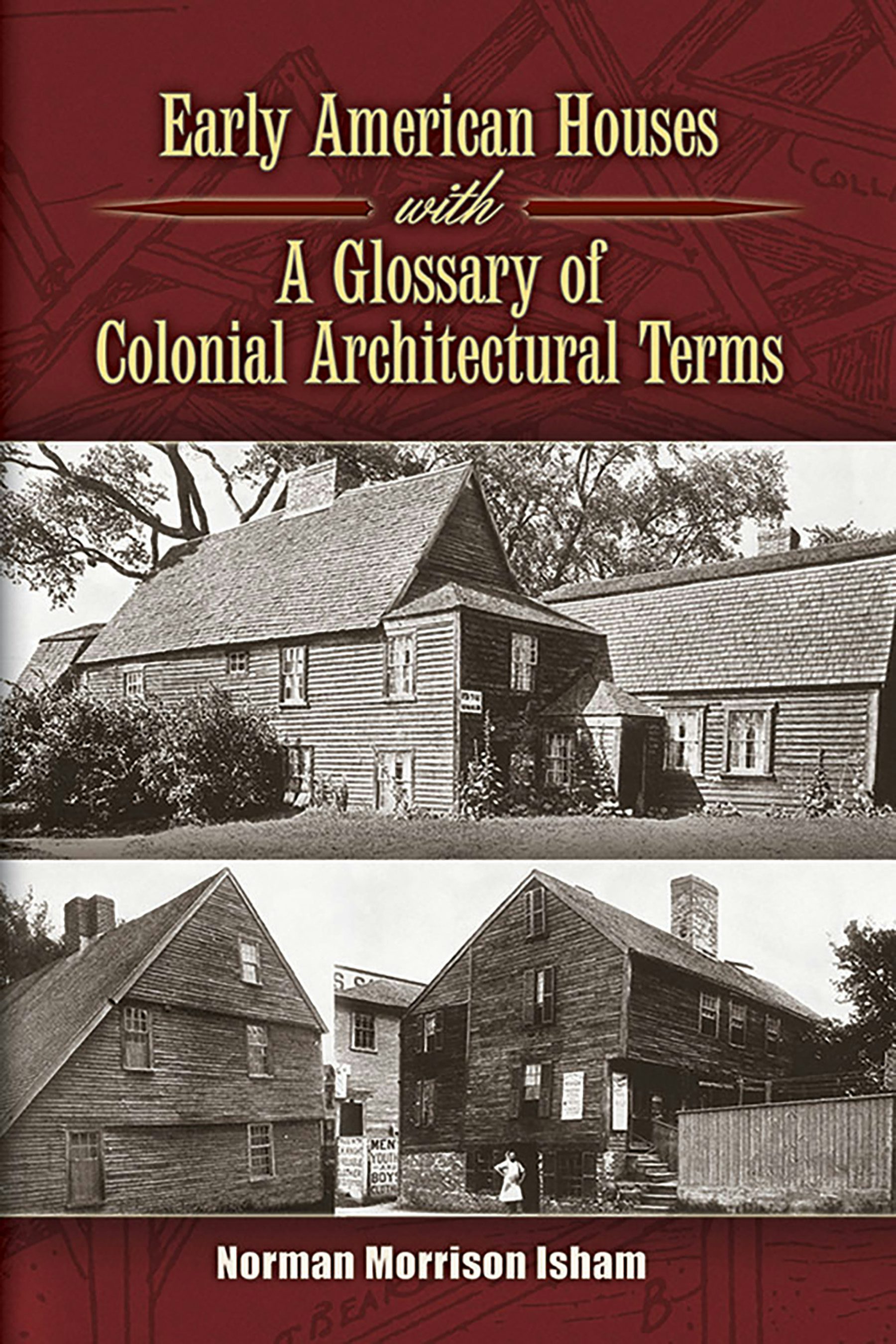 洋書 Period houses and their details【古本】 Early American Houses – Dover Publications