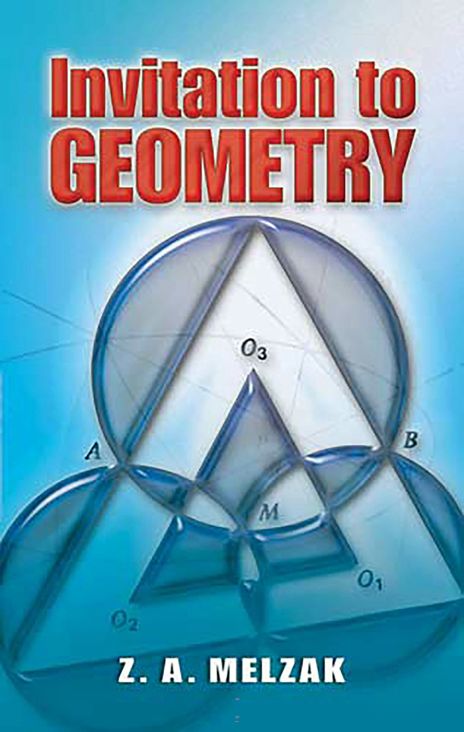 Invitation to Geometry – Dover Publications