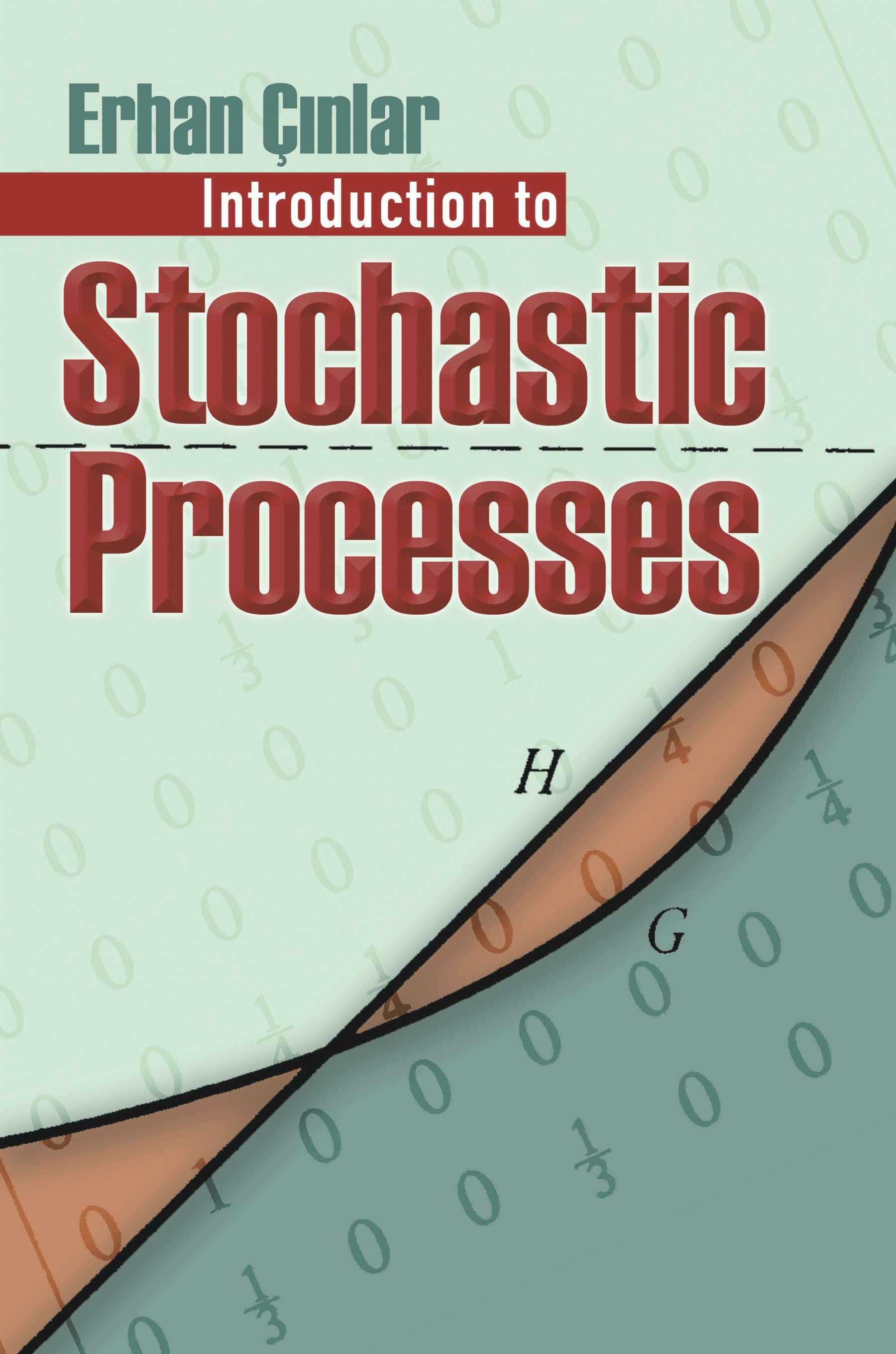 Introduction to Stochastic Processes – Dover Publications