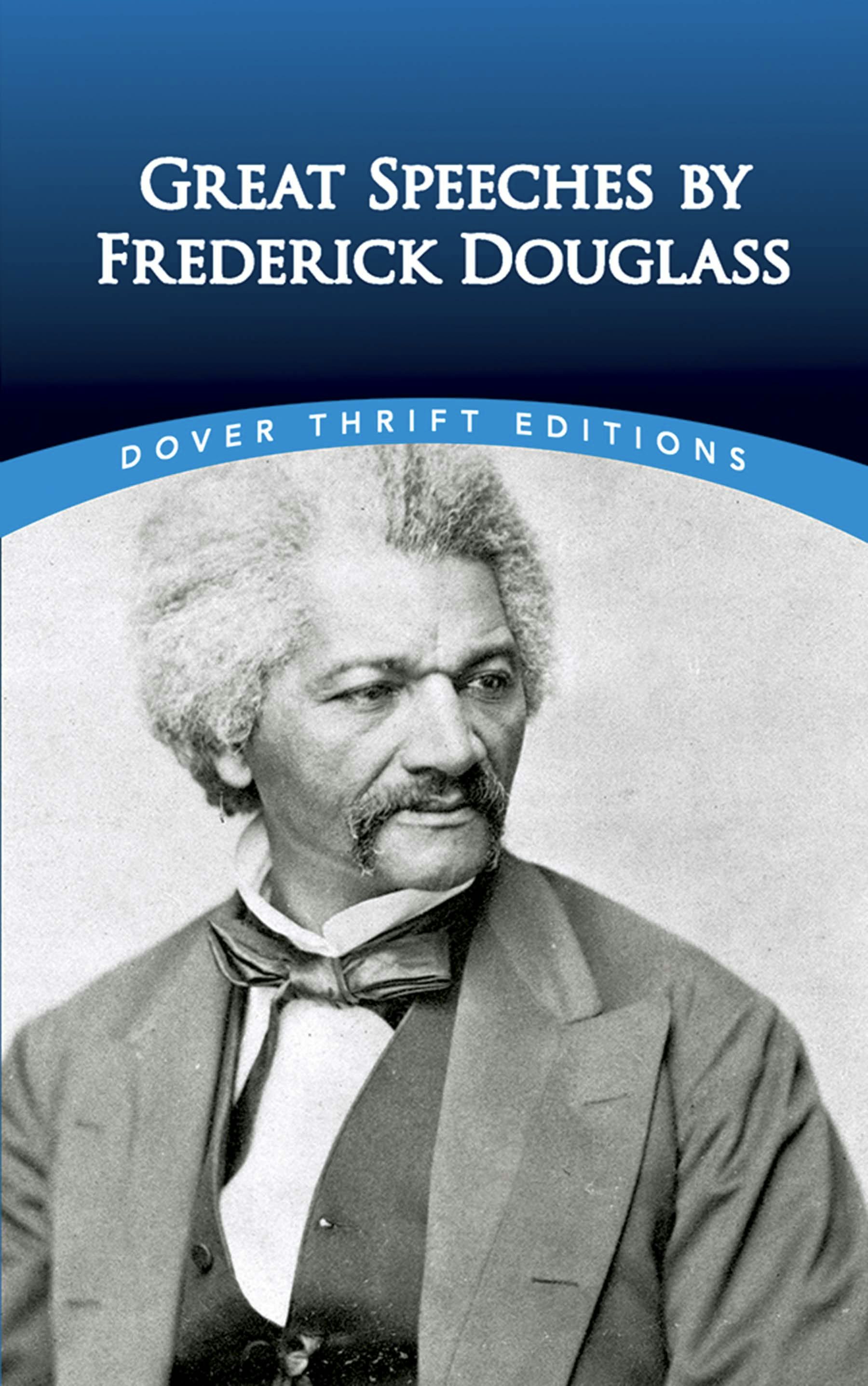 Great Speeches by Frederick Douglass – Dover Publications