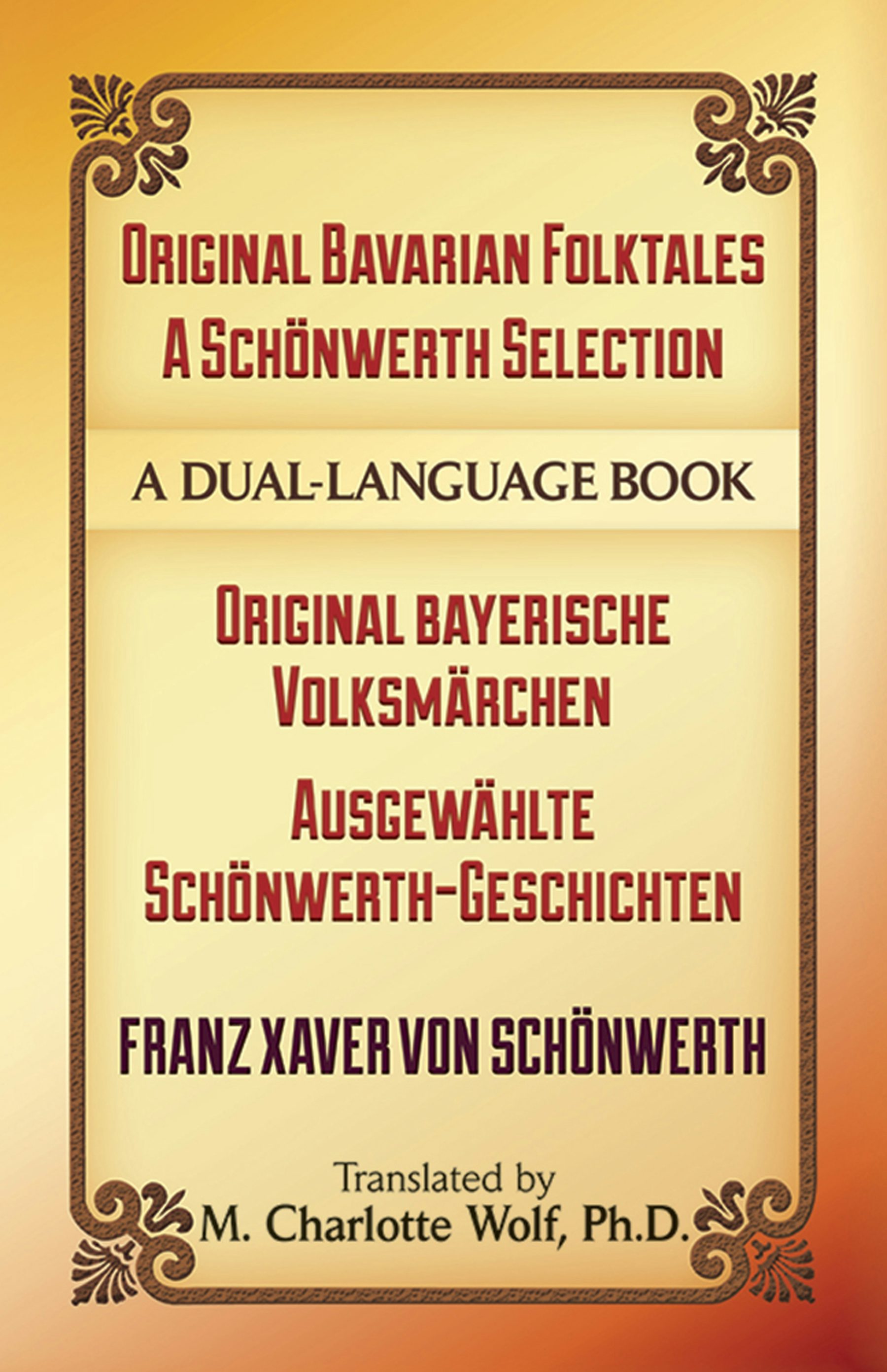 Original Bavarian Folktales: A Schönwerth Selection – Dover