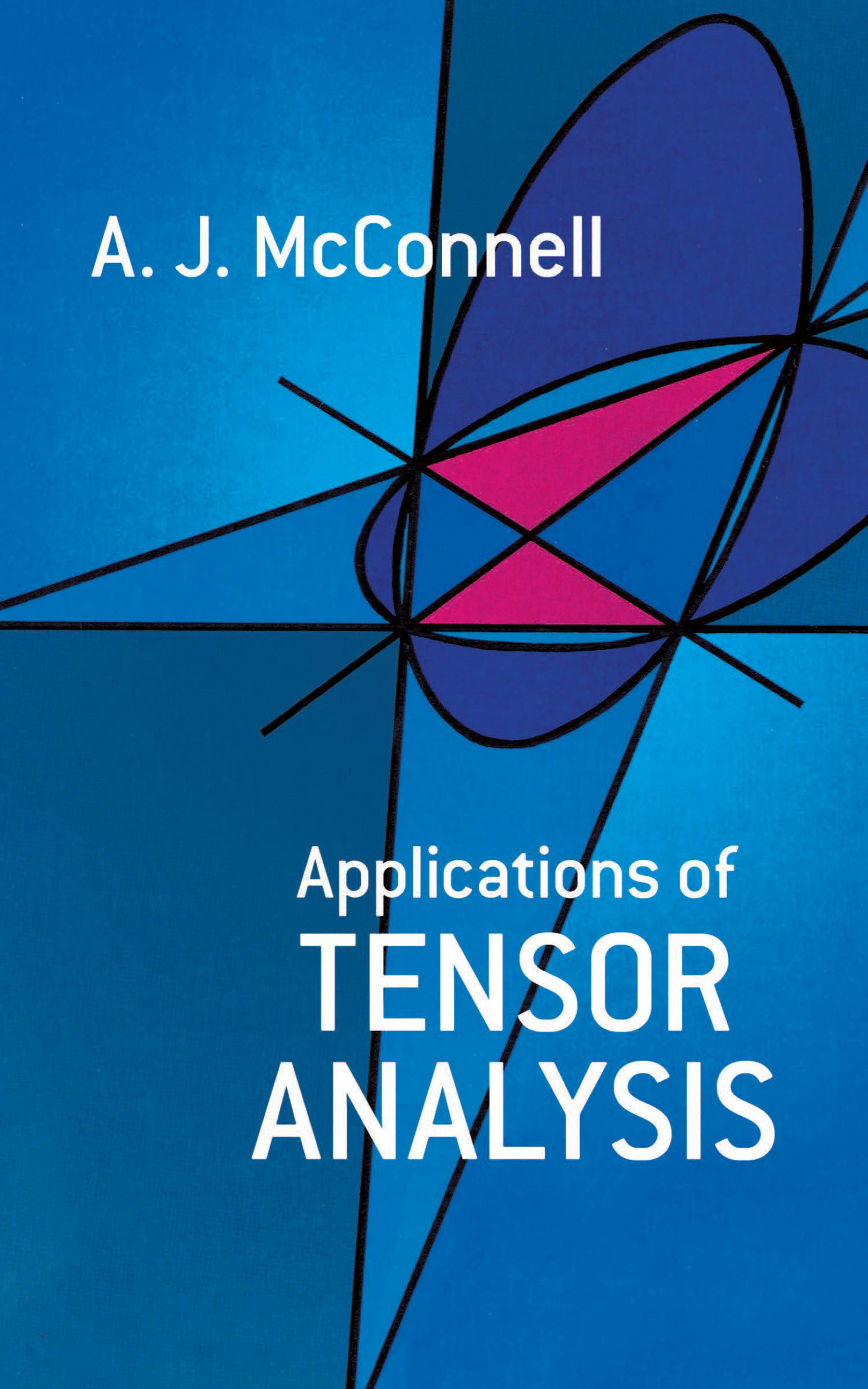 Applications of Tensor Analysis – Dover Publications