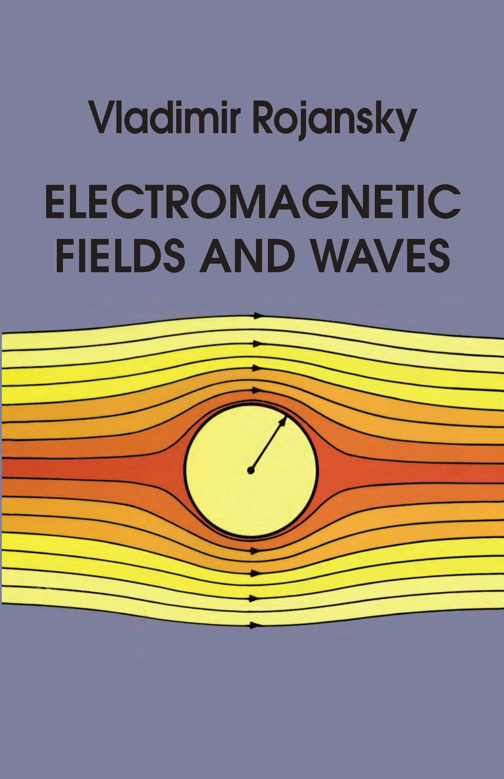 Electromagnetic Fields and Waves – Dover Publications