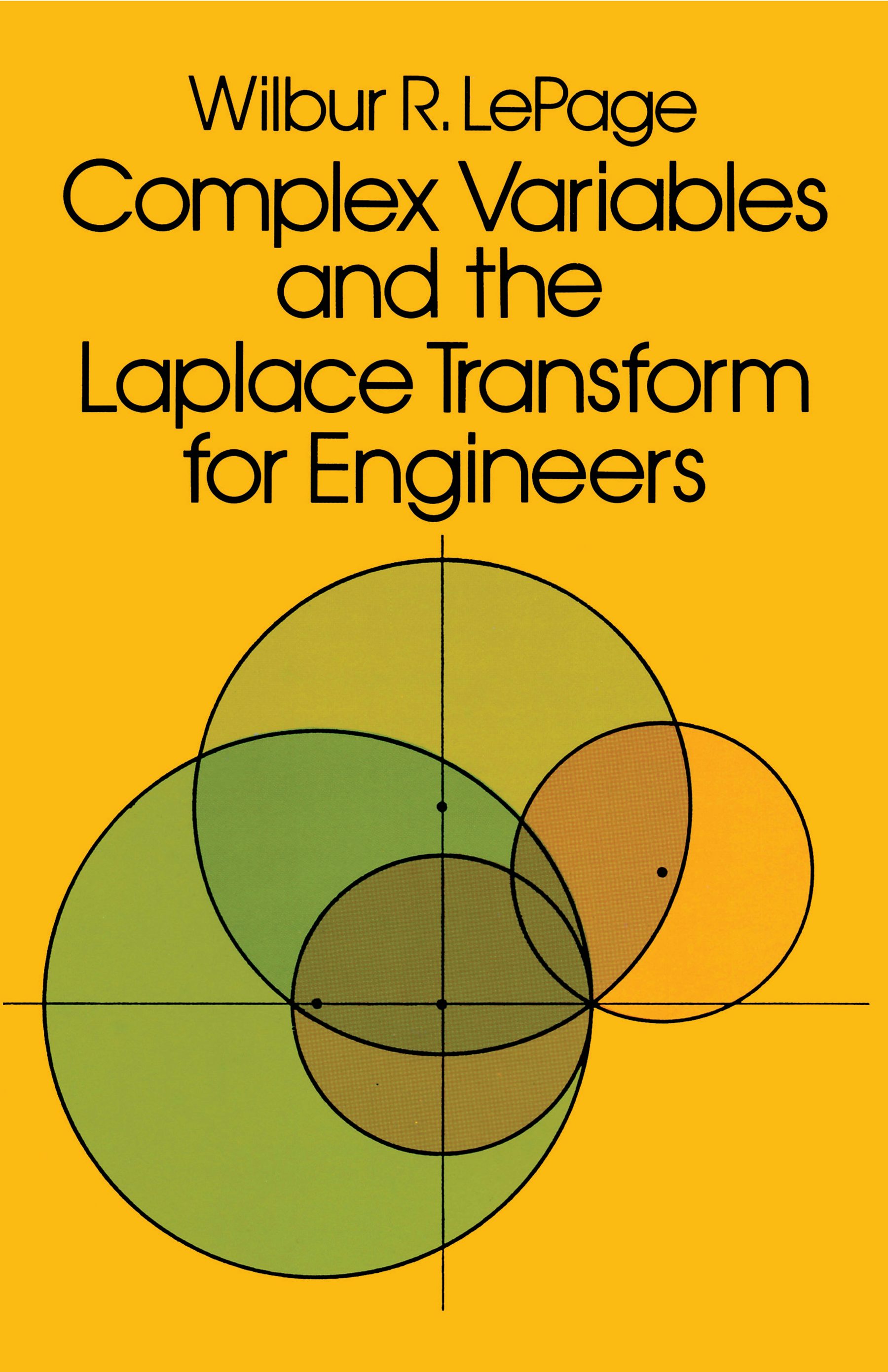 Complex Variables and the Laplace Transform for Engineers – Dover