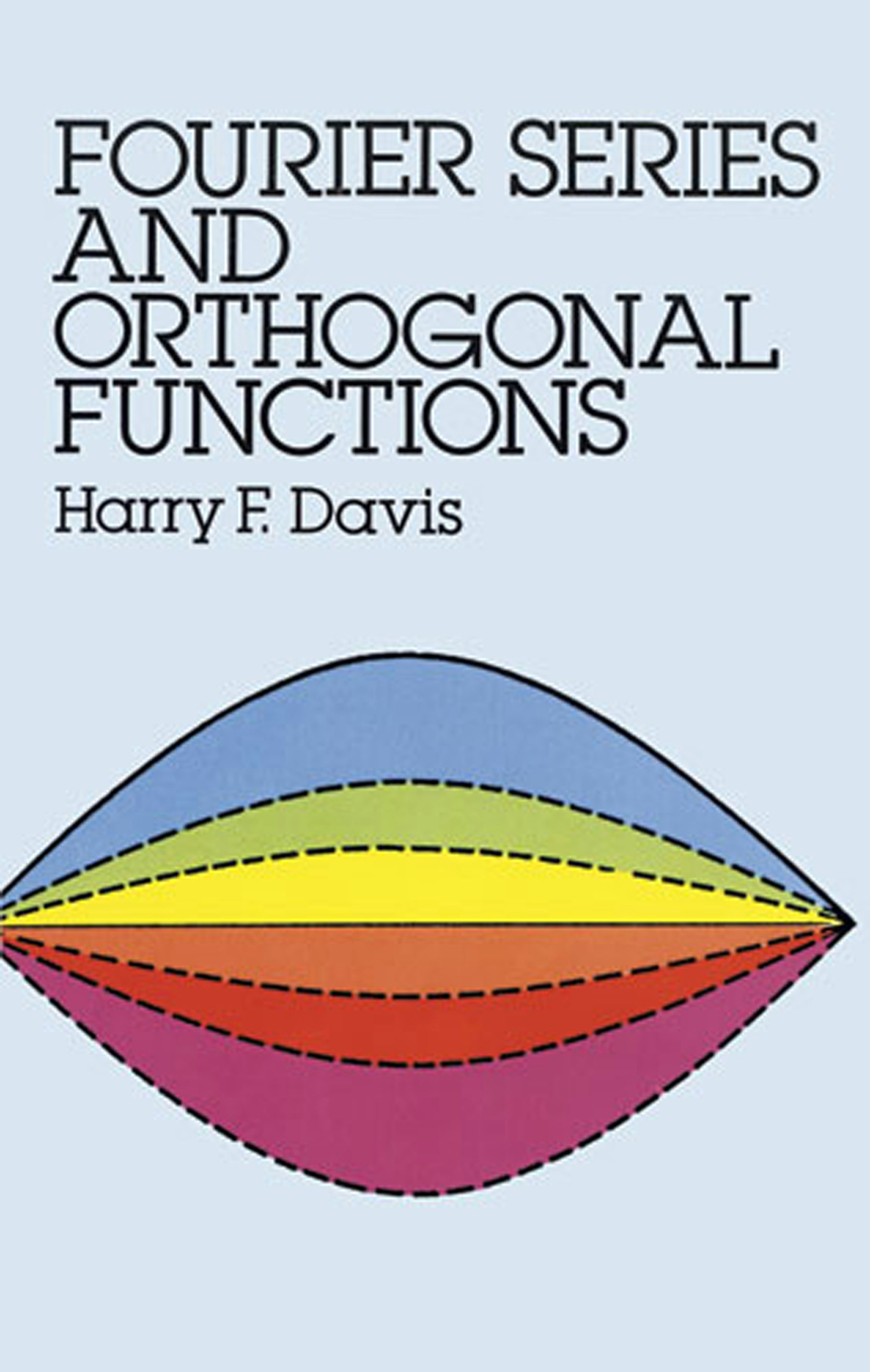 Fourier Series and Orthogonal Functions – Dover Publications