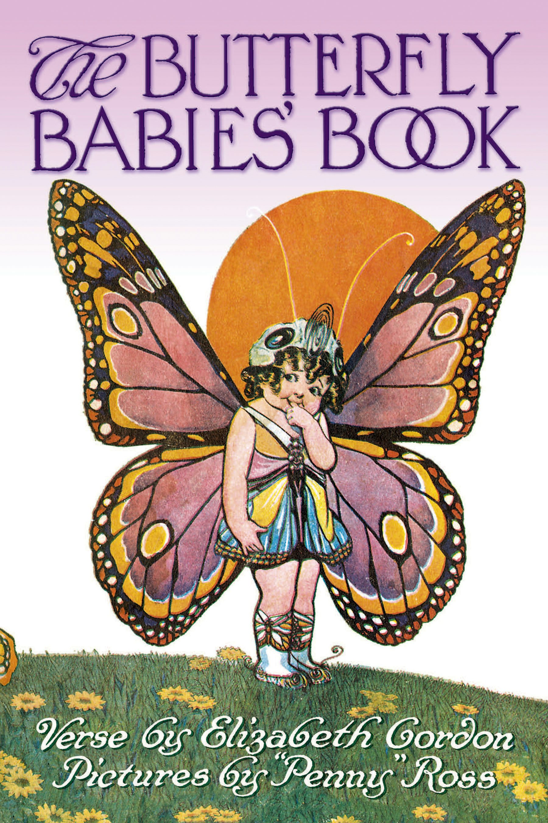 The International Butterfly Book 英語版 初版本 The Butterfly Babies' Book – Dover Publications