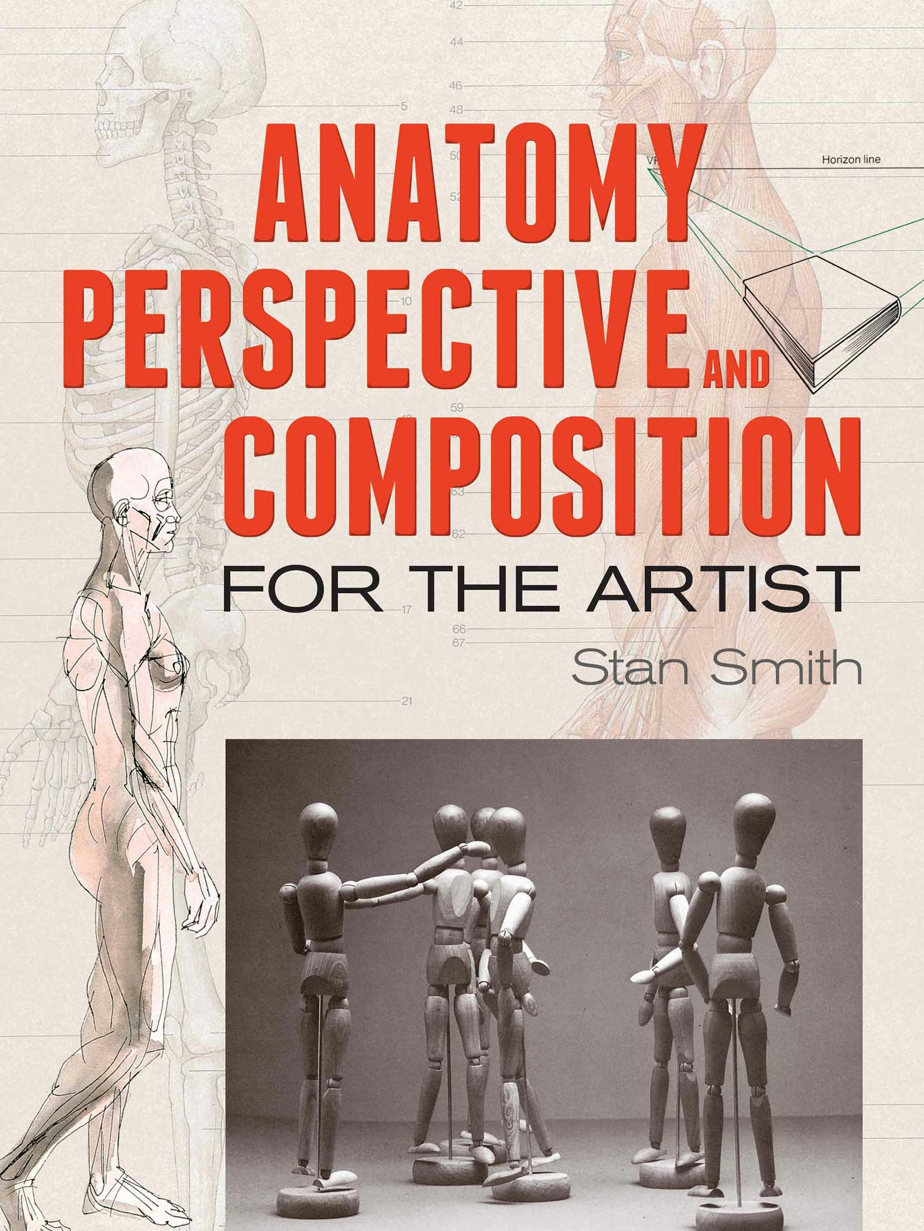 Anatomy, Perspective and Composition for the Artist – Dover