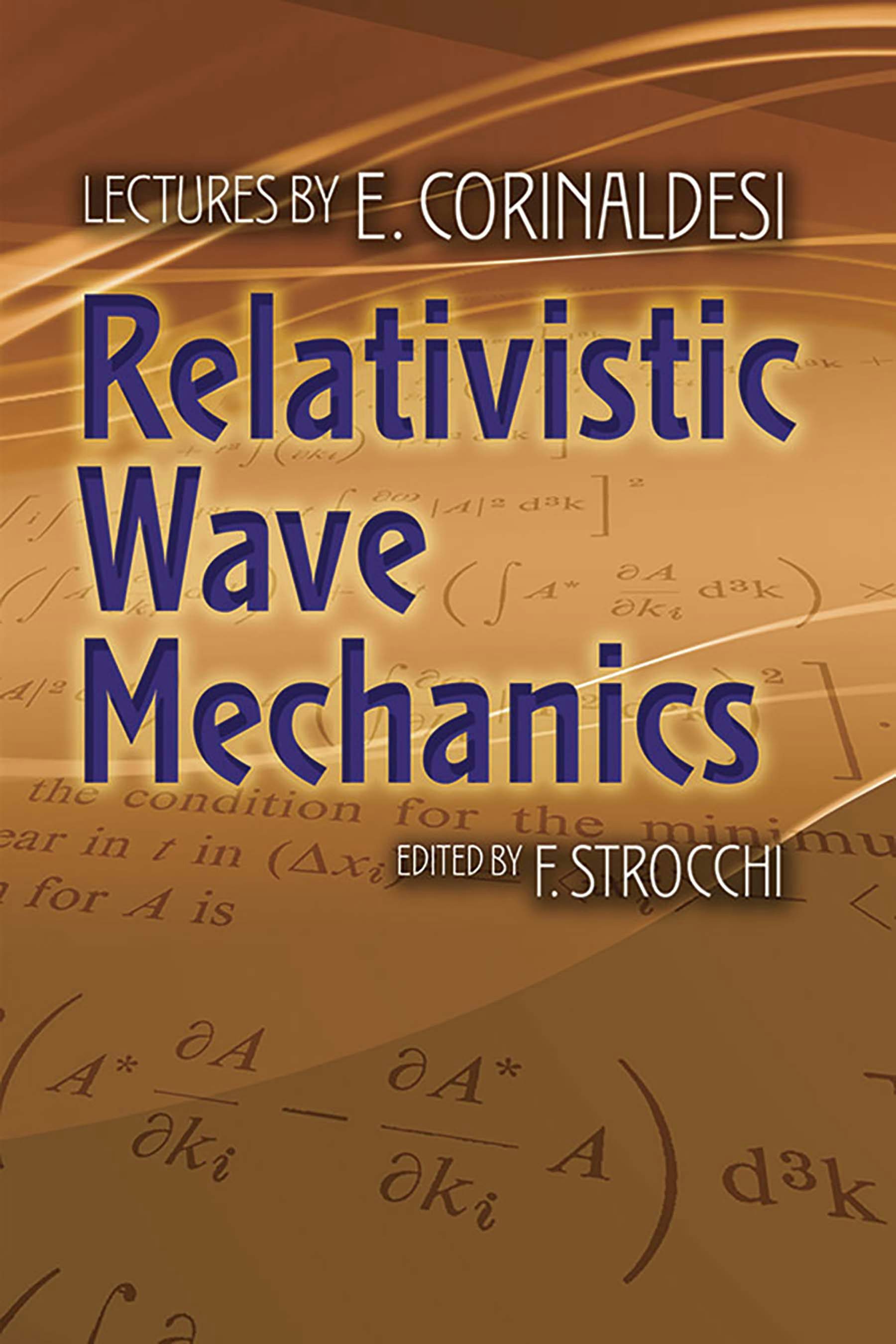 Relativistic Wave Mechanics – Dover Publications