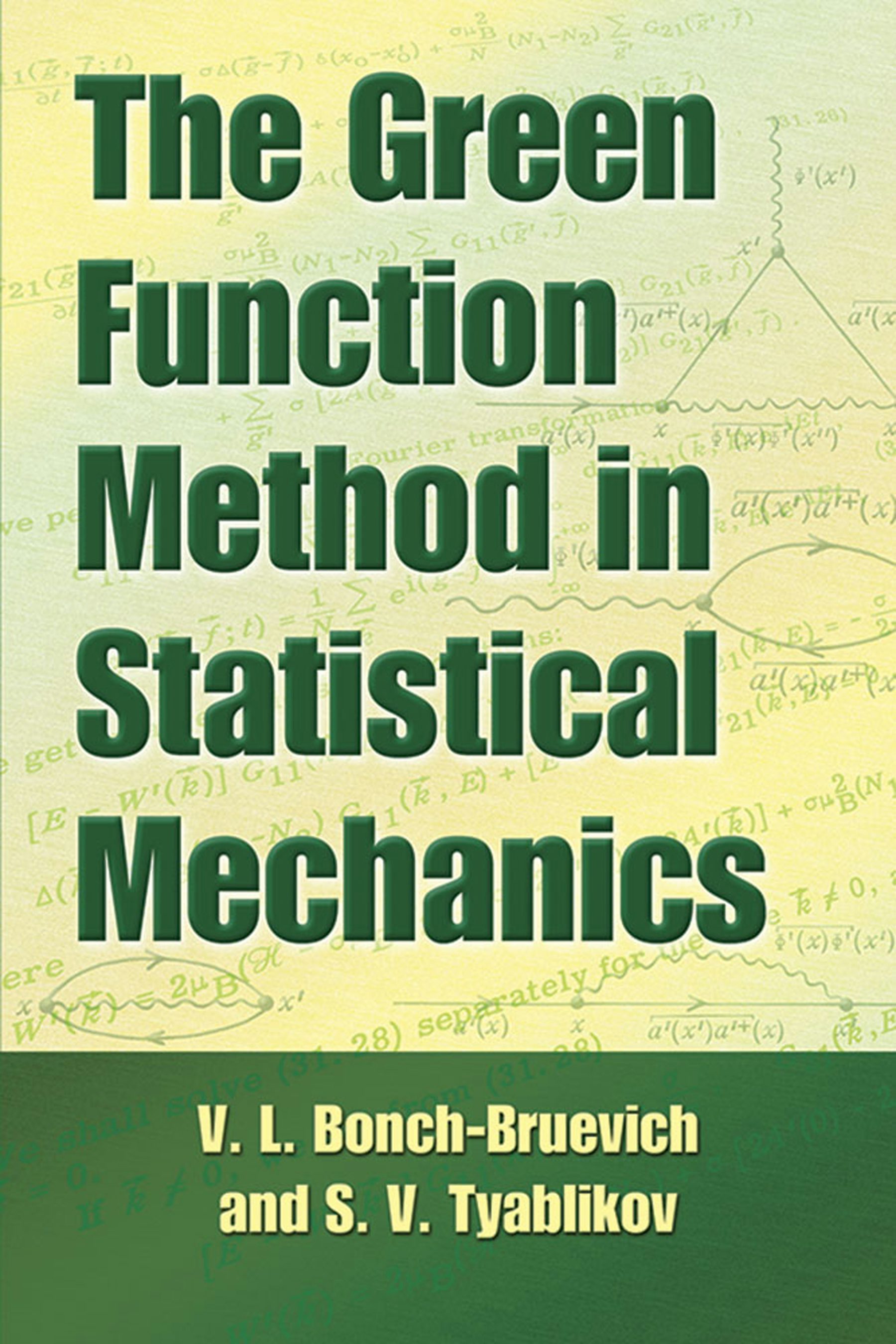 The Green Function Method in Statistical Mechanics – Dover