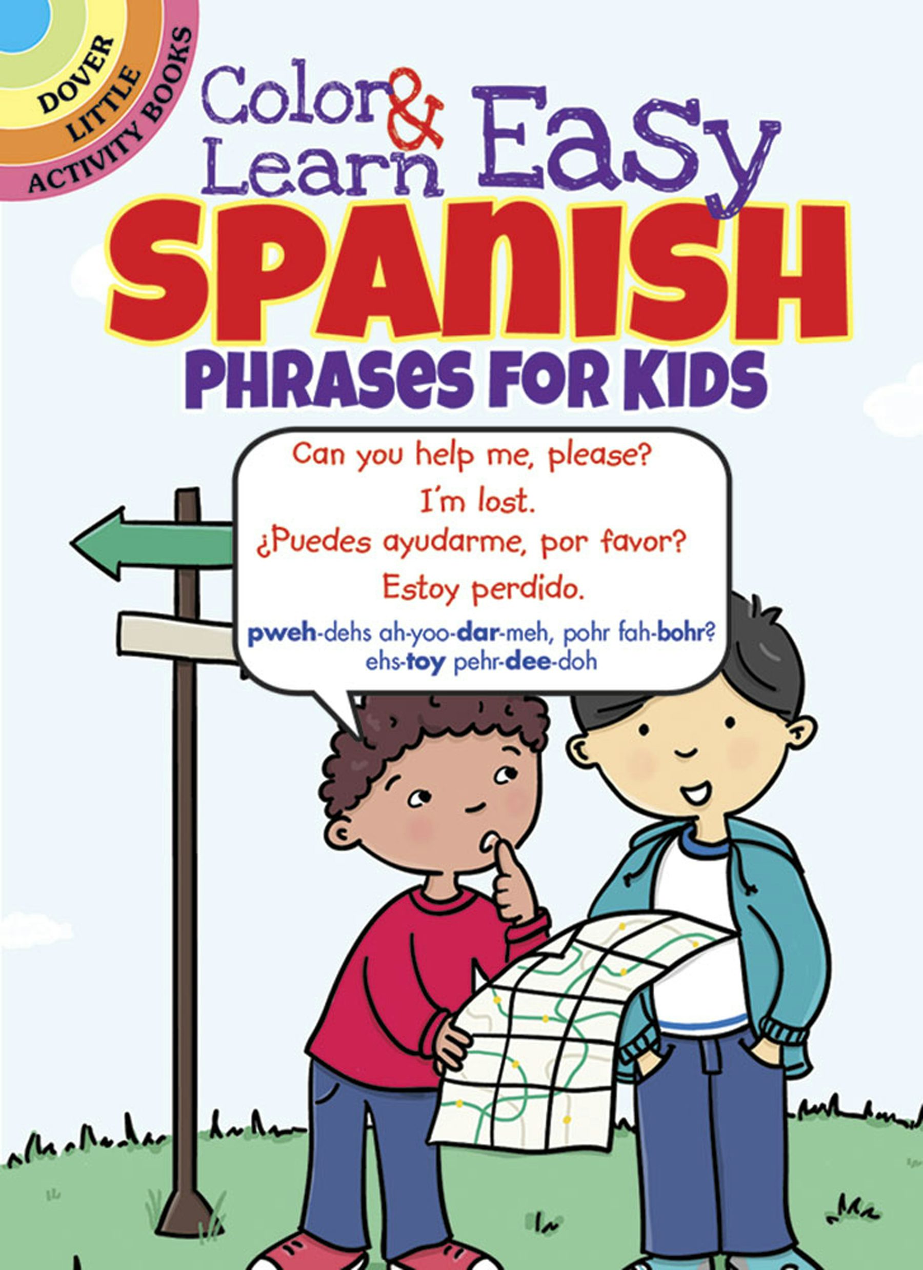 Color & Learn Easy Spanish Phrases for Kids – Dover Publications