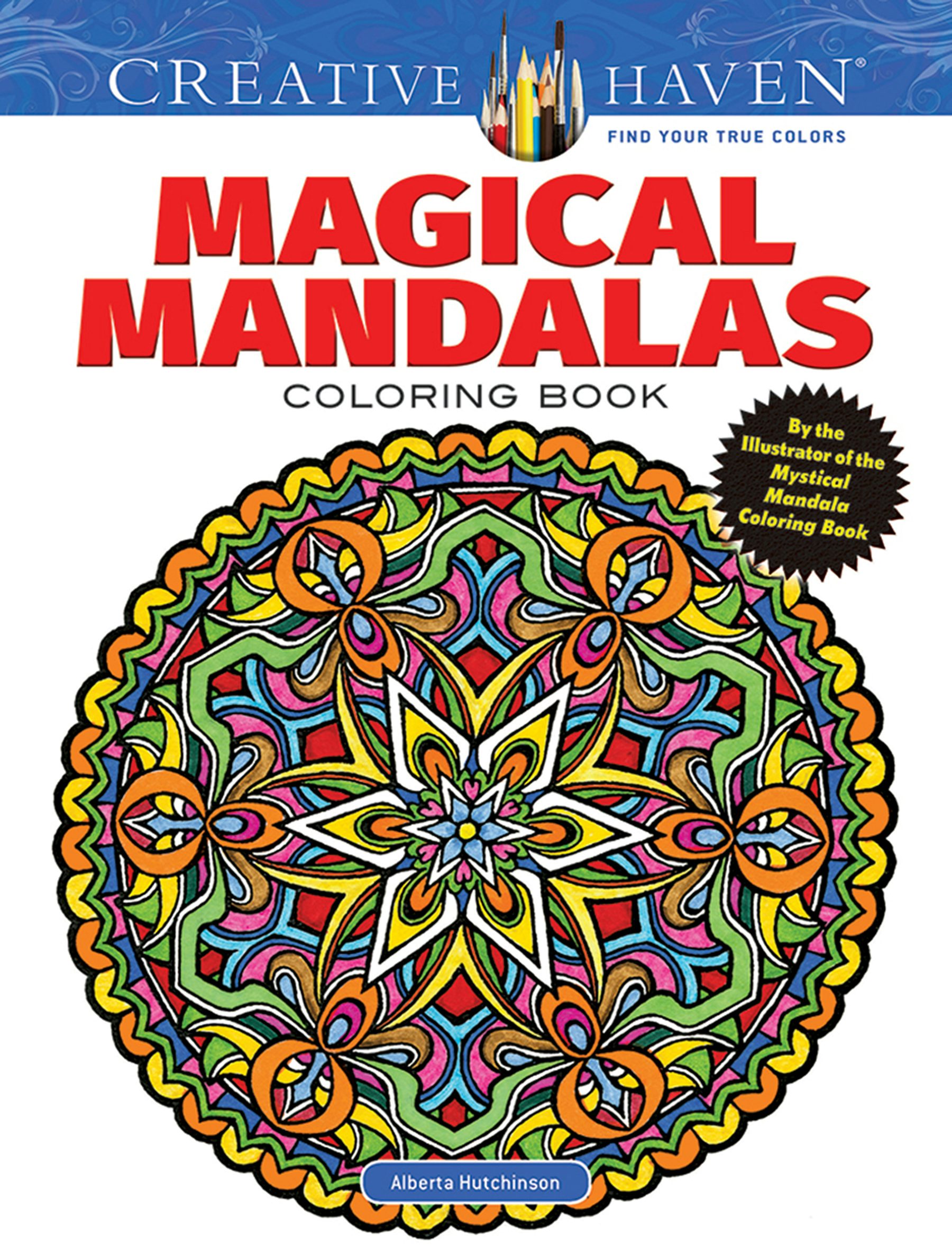 Creative Haven Magical Mandalas Coloring Book – Dover Publications