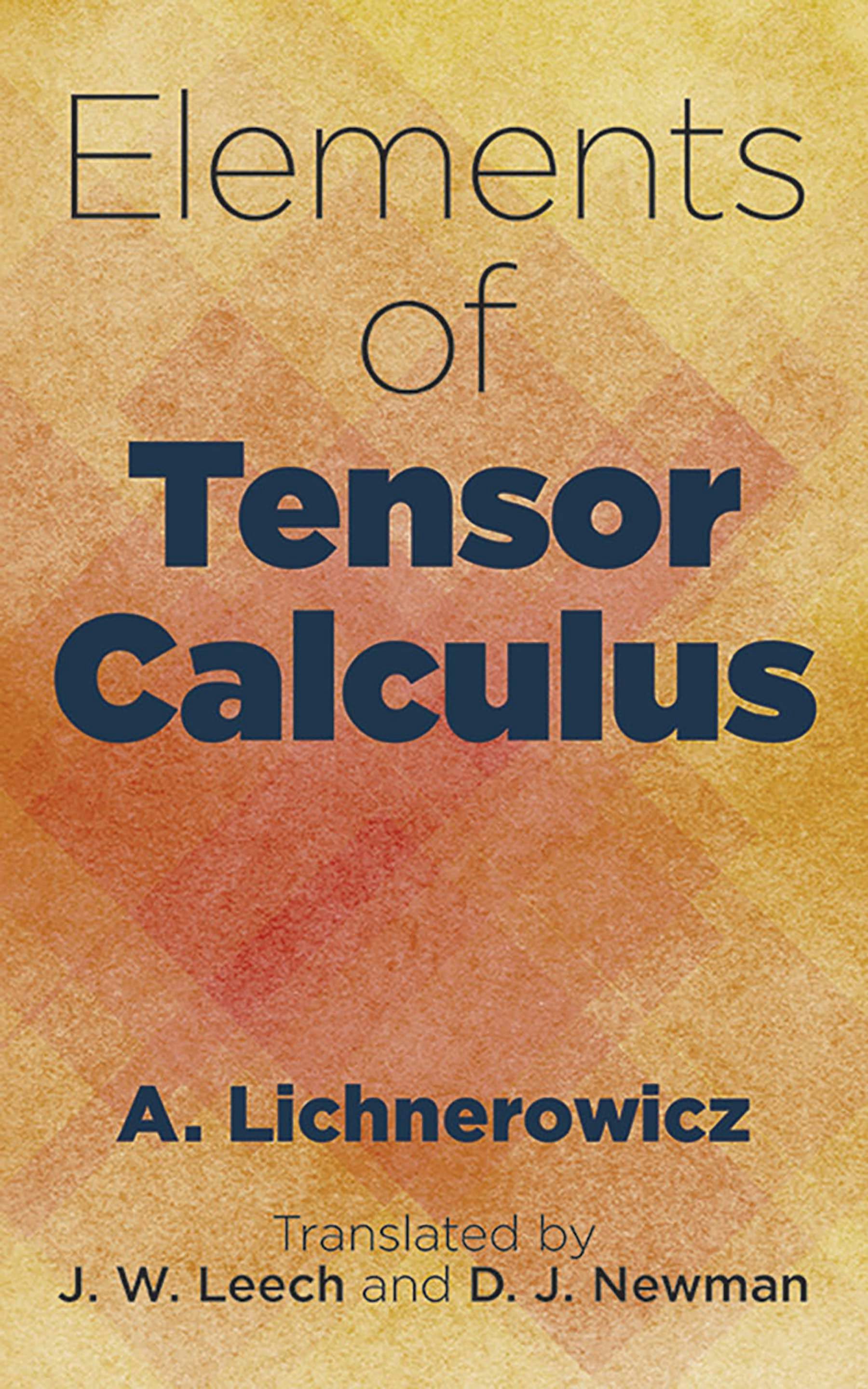 Elements of Tensor Calculus – Dover Publications