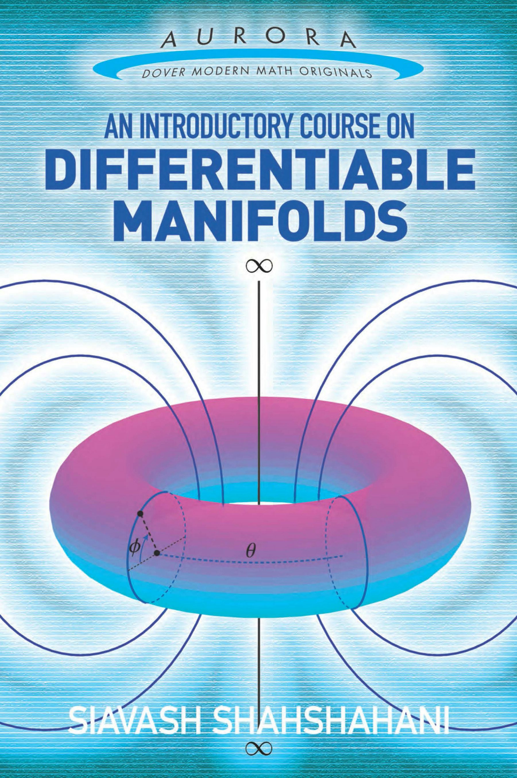 An Introductory Course on Differentiable Manifolds – Dover