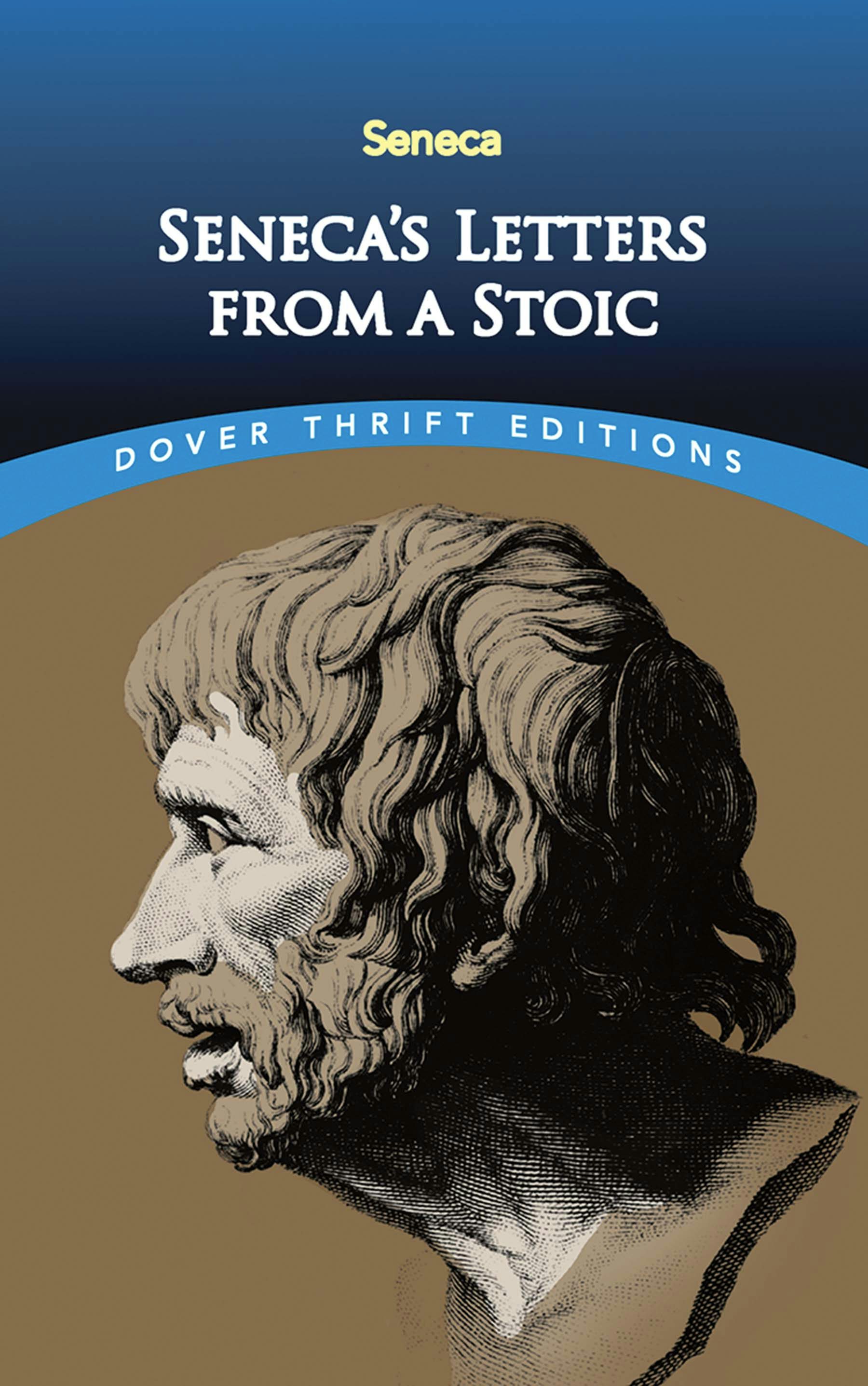 Seneca's Letters from a Stoic – Dover Publications