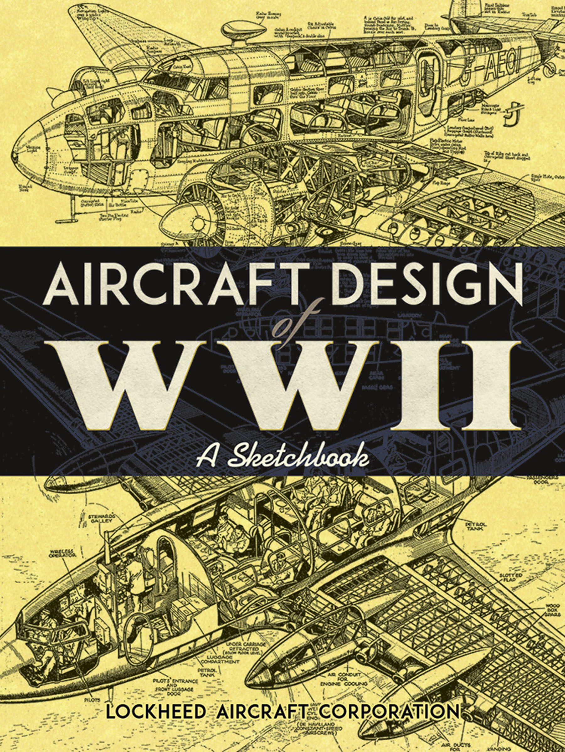 Aircraft Design of WWII – Dover Publications