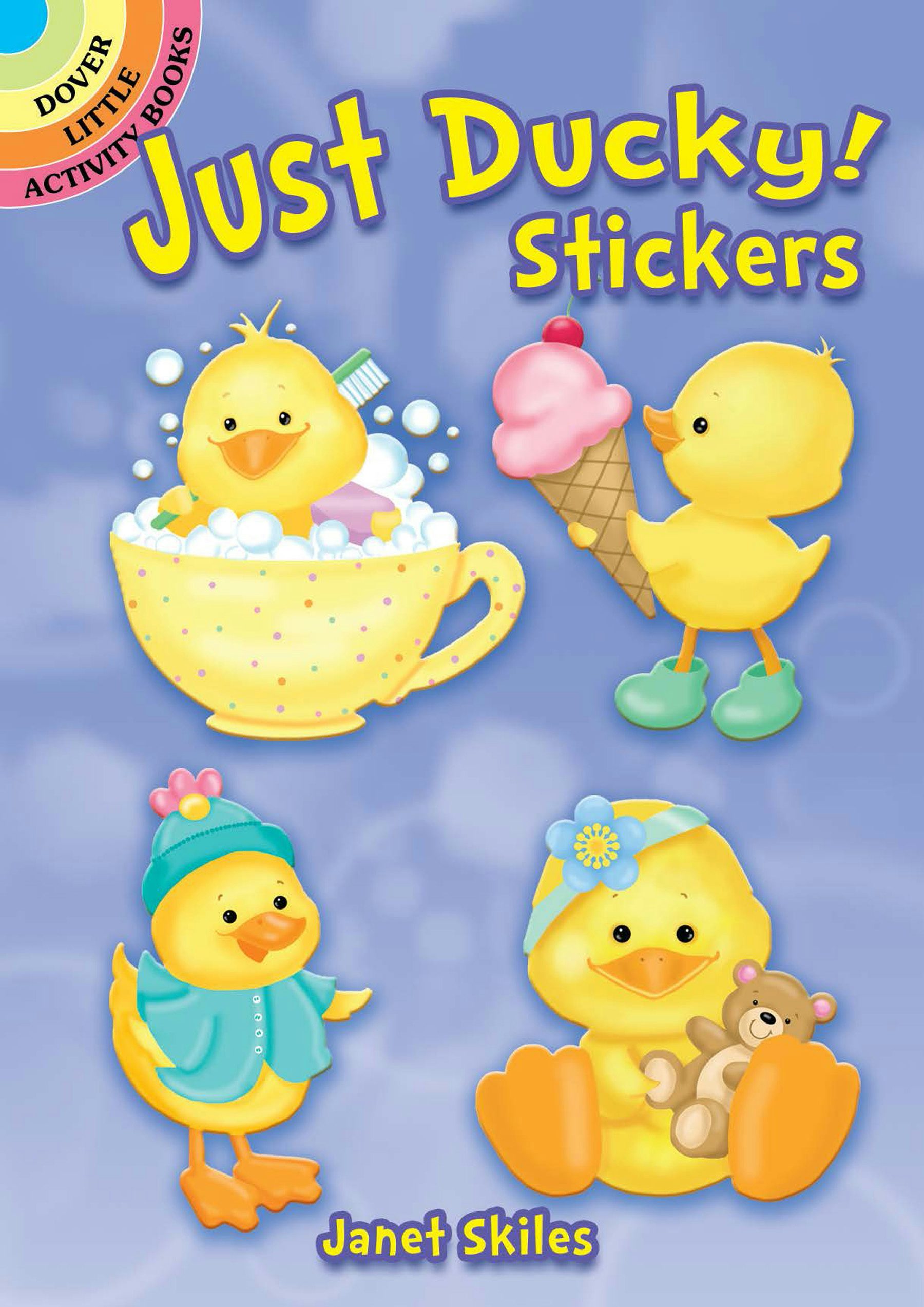 Just Ducky! Stickers – Dover Publications