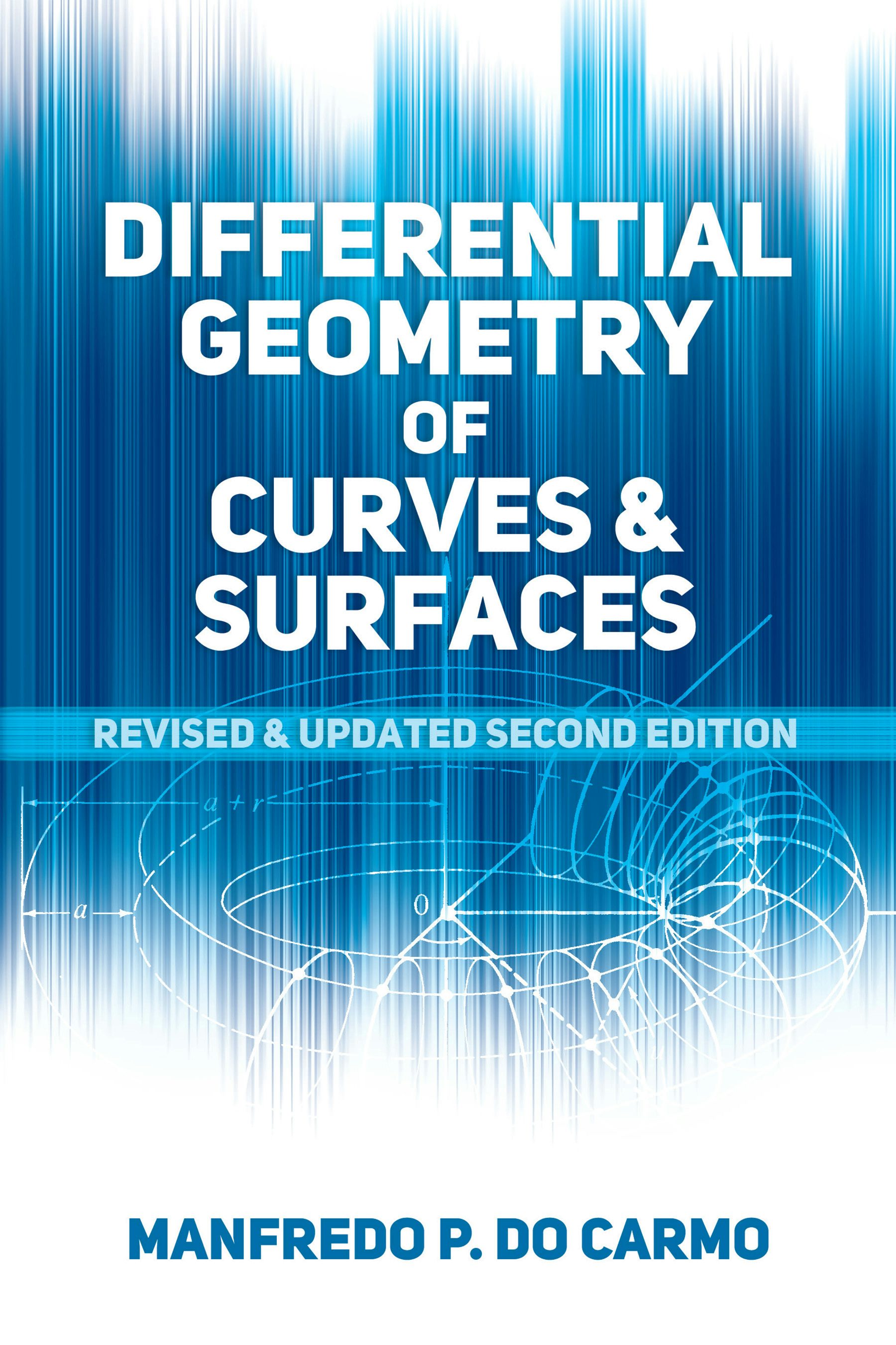 Differential Geometry of Curves and Surfaces – Dover Publications