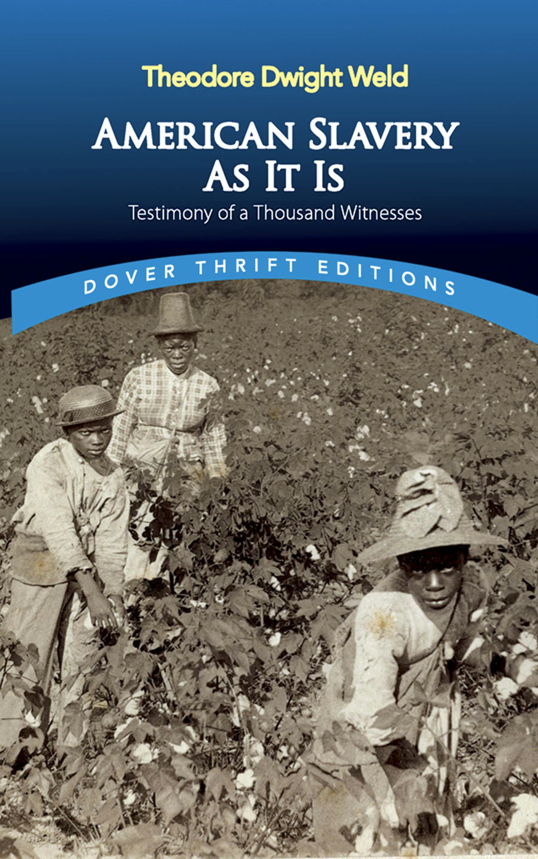 American Slavery As It Is – Dover Publications